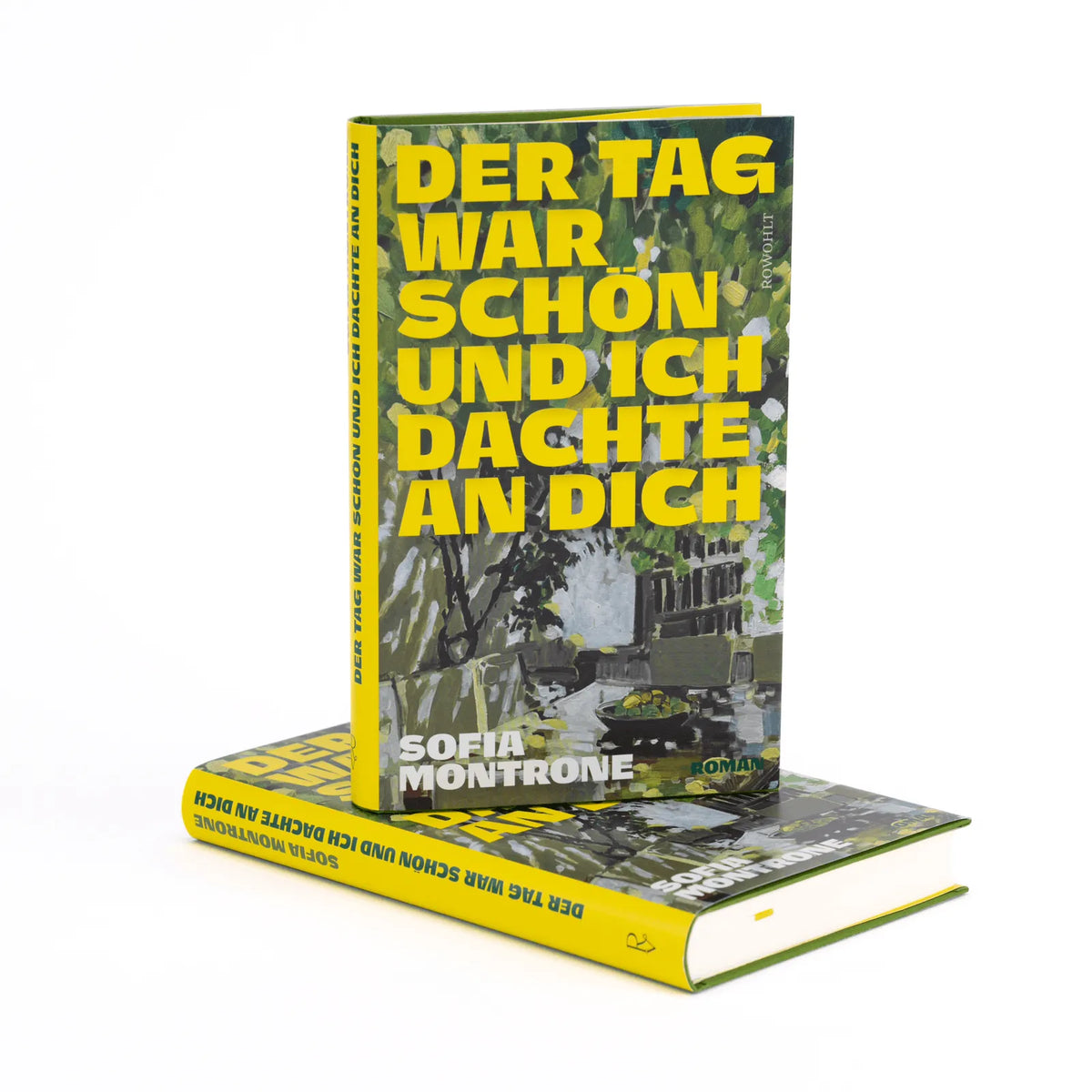 Detailansicht: Der Tag war schön und ich dachte an dich (Hardcover)