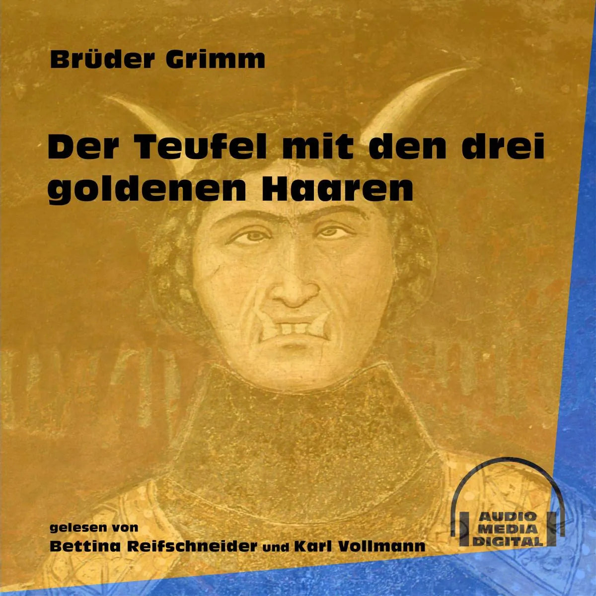 Cover: Der Teufel mit den drei goldenen Haaren (Hörbuch Download) von Brüder Grimm