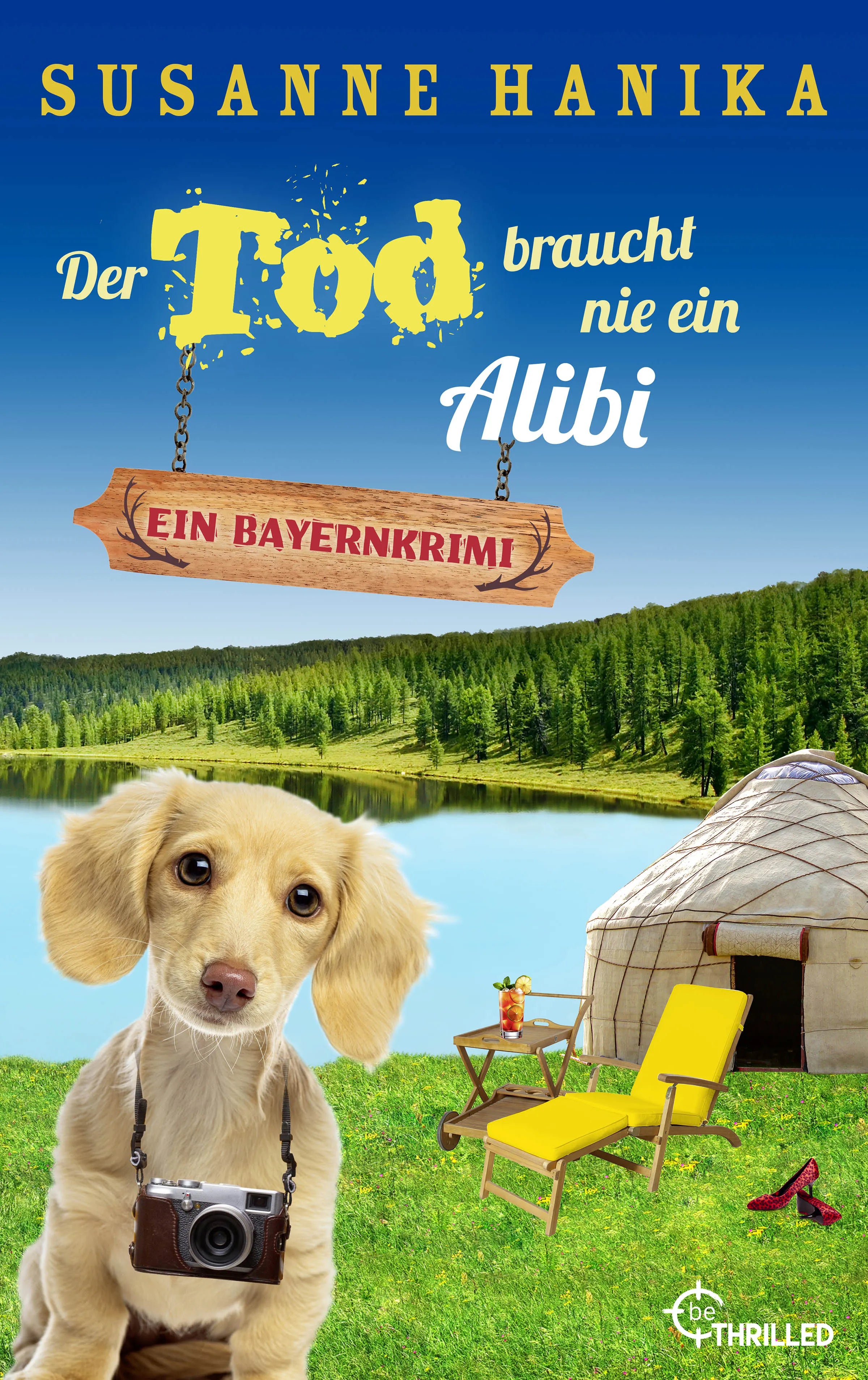 Cover: Der Tod braucht nie ein Alibi (Taschenbuch) von Susanne Hanika