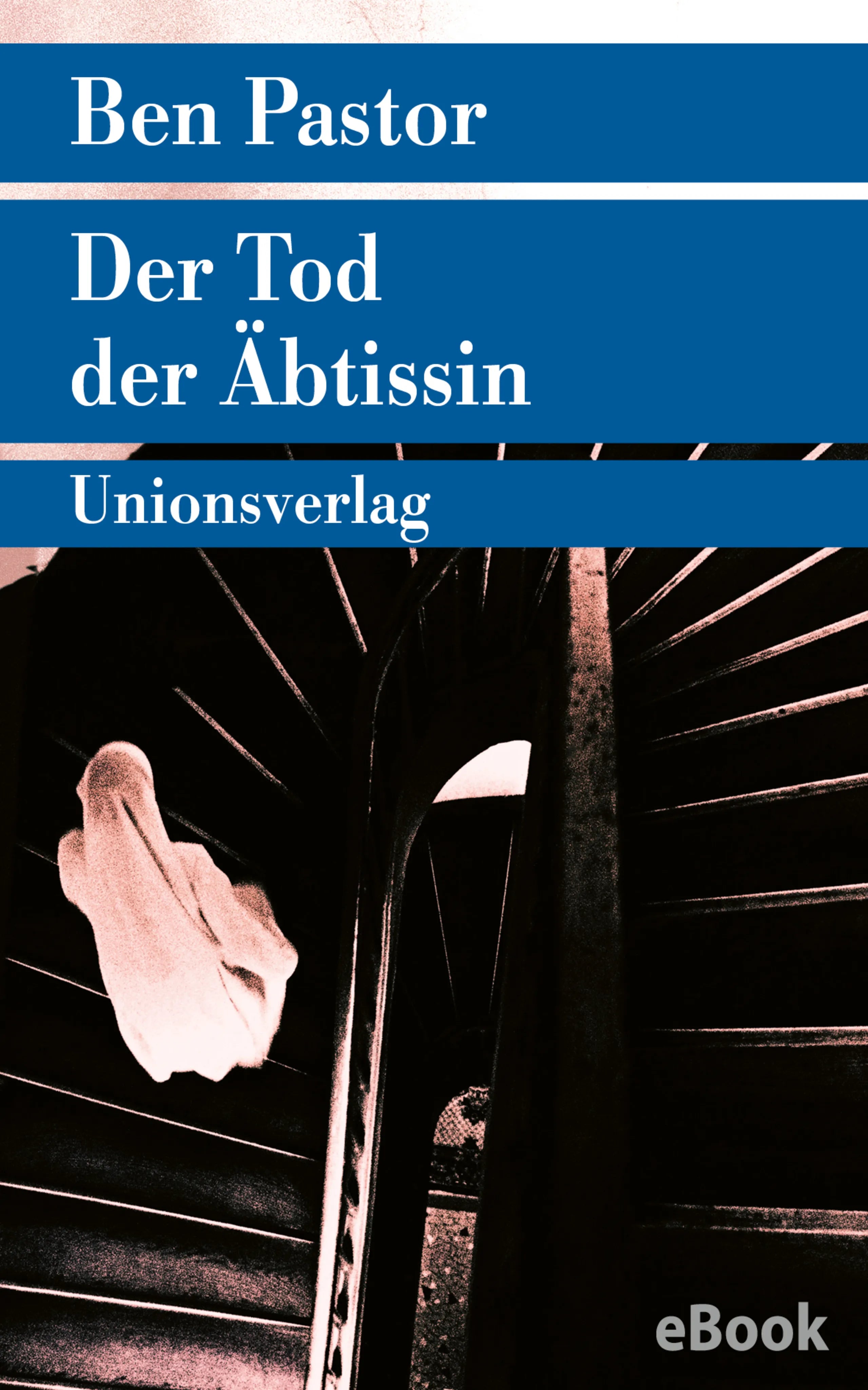 Cover: Der Tod der Äbtissin (E-Book) von Ben Pastor
