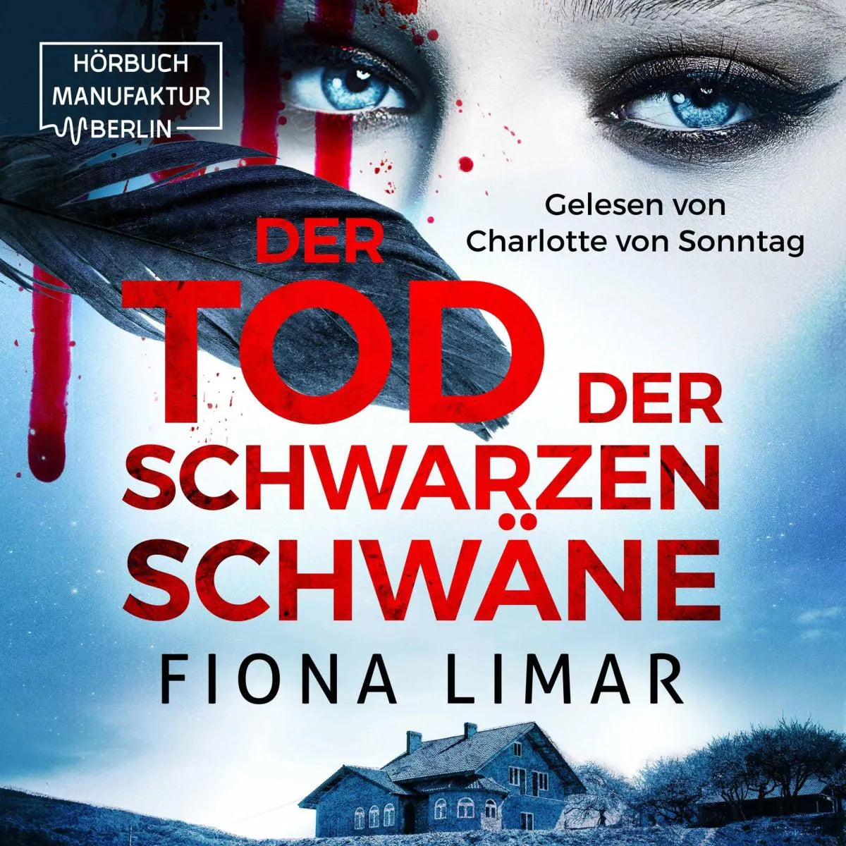 Cover: Der Tod der schwarzen Schwäne (Hörbuch Download) von Fiona Limar