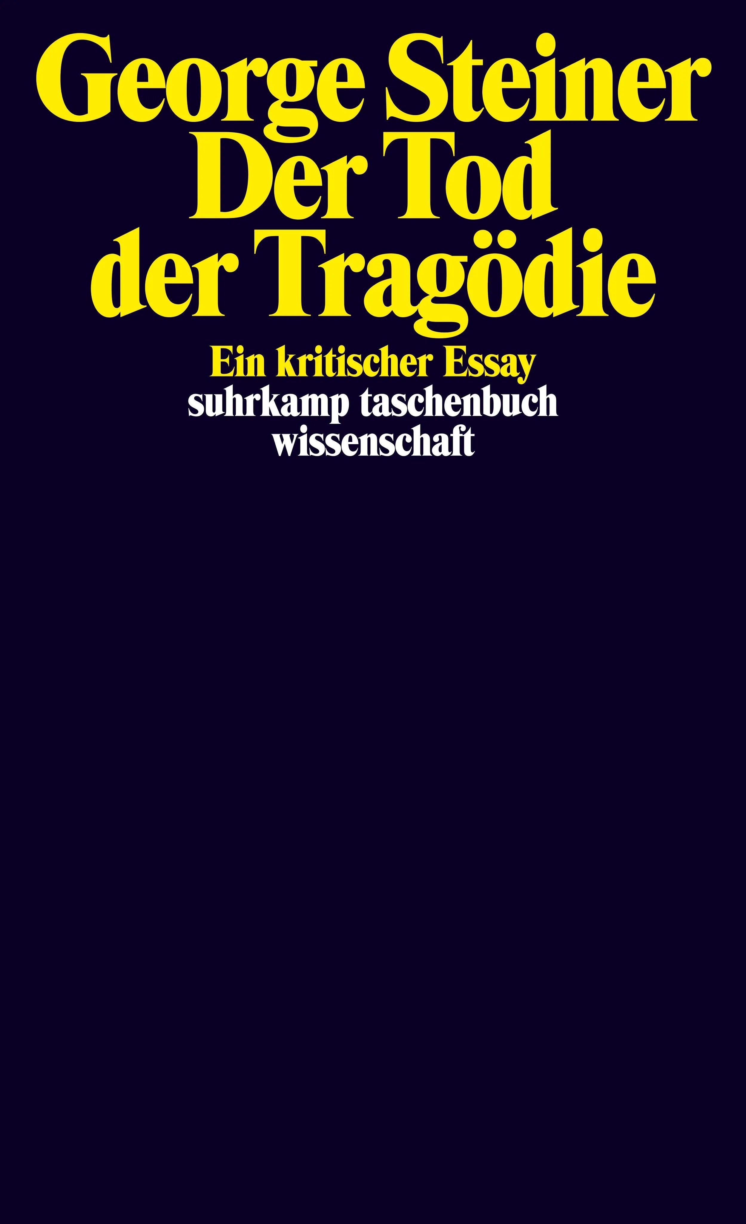 Buchcover von 'Der Tod der Tragödie' - Taschenbuch von George Steiner