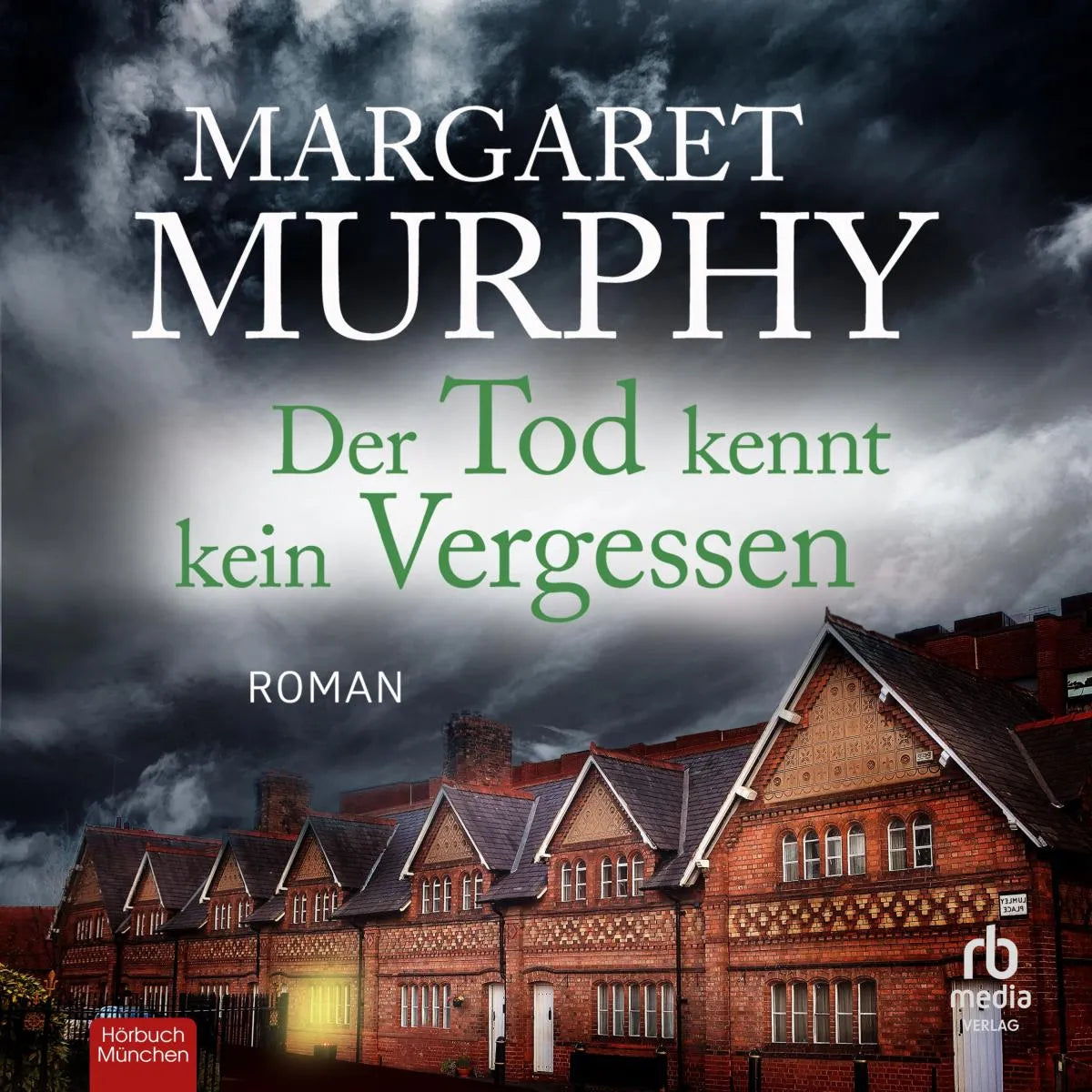 Cover: Der Tod kennt kein Vergessen (Hörbuch Download) von Margaret Murphy