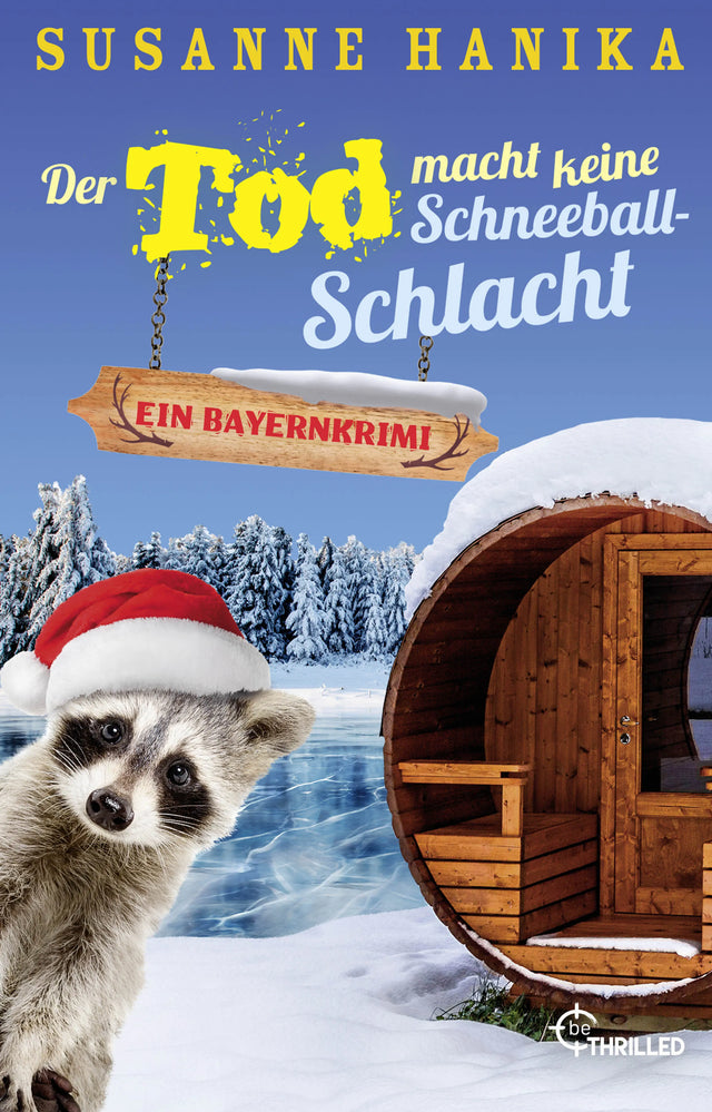 Buchcover von 'Der Tod macht keine Schneeballschlacht' - Taschenbuch von Susanne Hanika