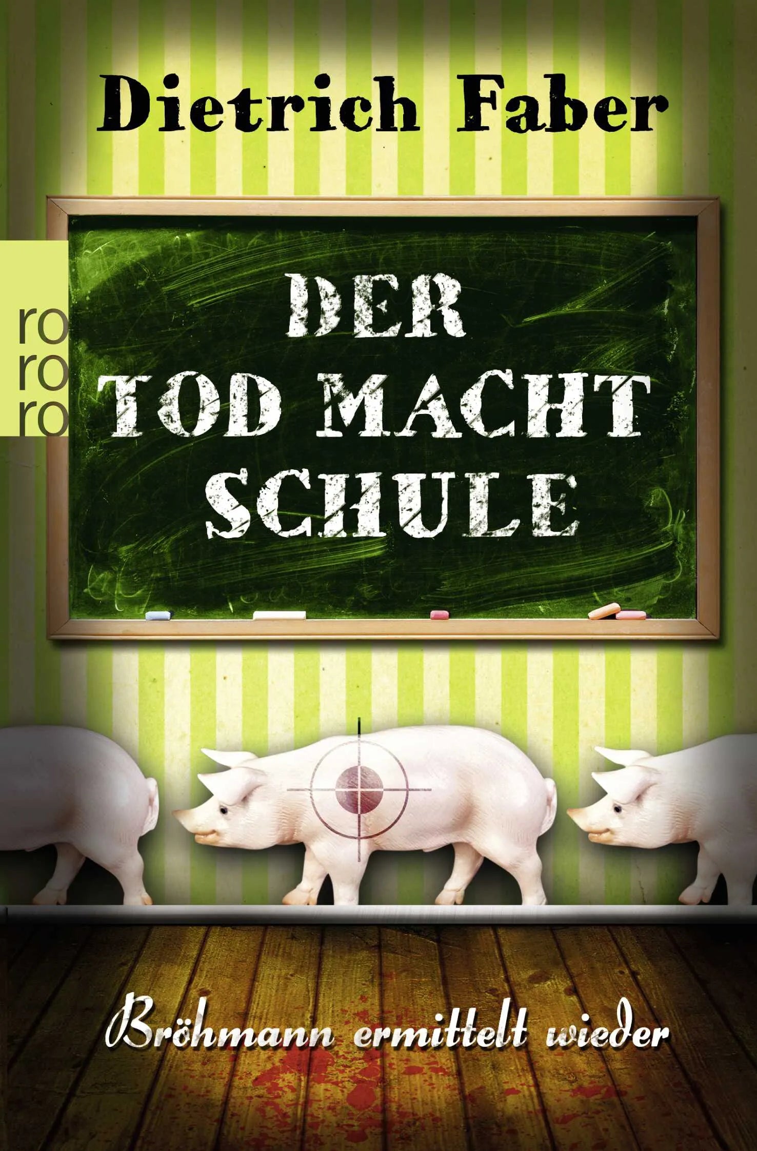 Buchcover von 'Der Tod macht Schule' - Taschenbuch von Dietrich Faber
