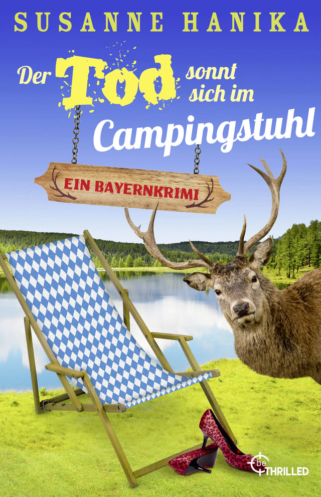 Buchcover von 'Der Tod sonnt sich im Campingstuhl' - Taschenbuch von Susanne Hanika