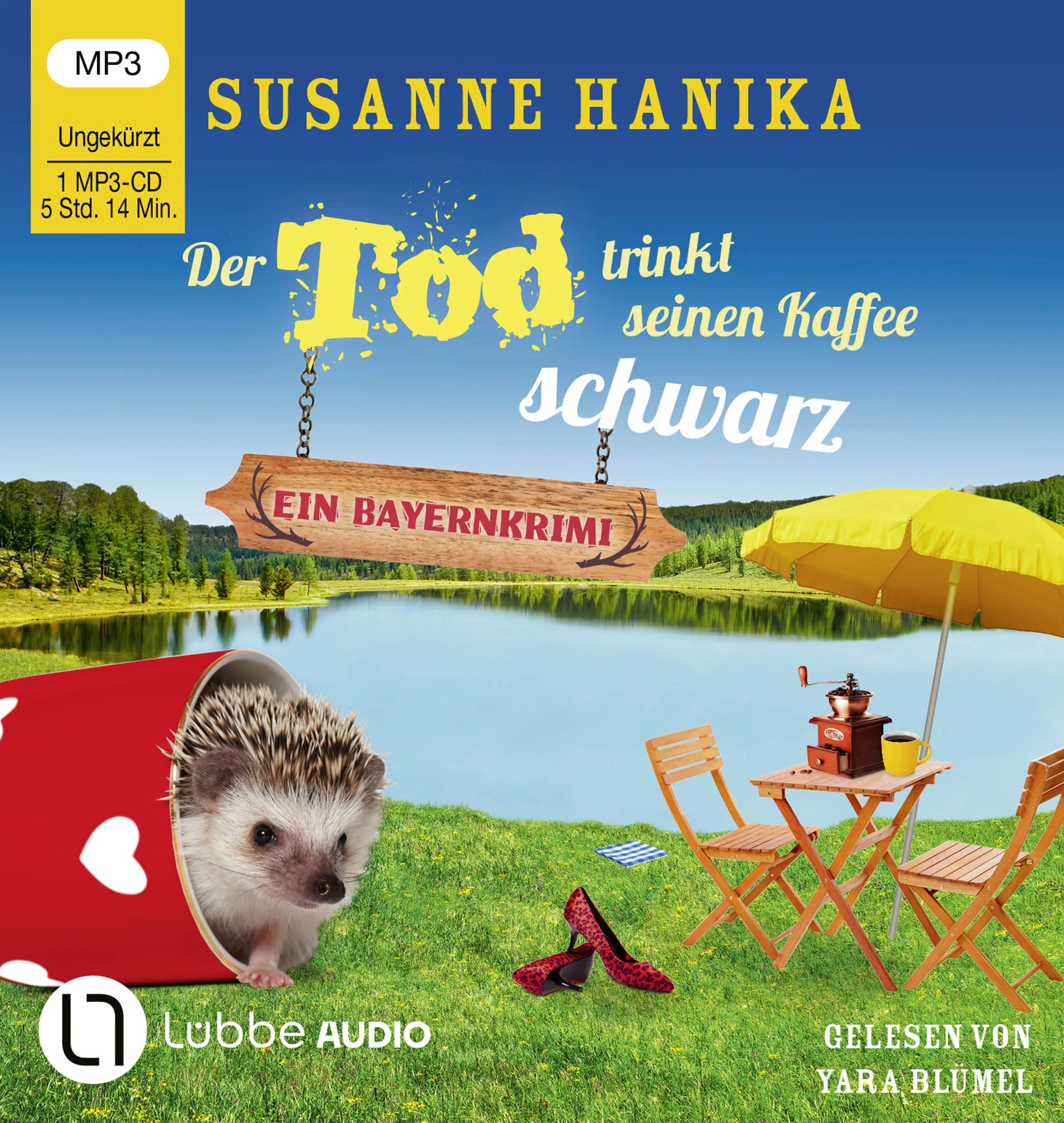 Buchcover von 'Der Tod trinkt seinen Kaffee schwarz' - Hörbuch (CD) von Susanne Hanika