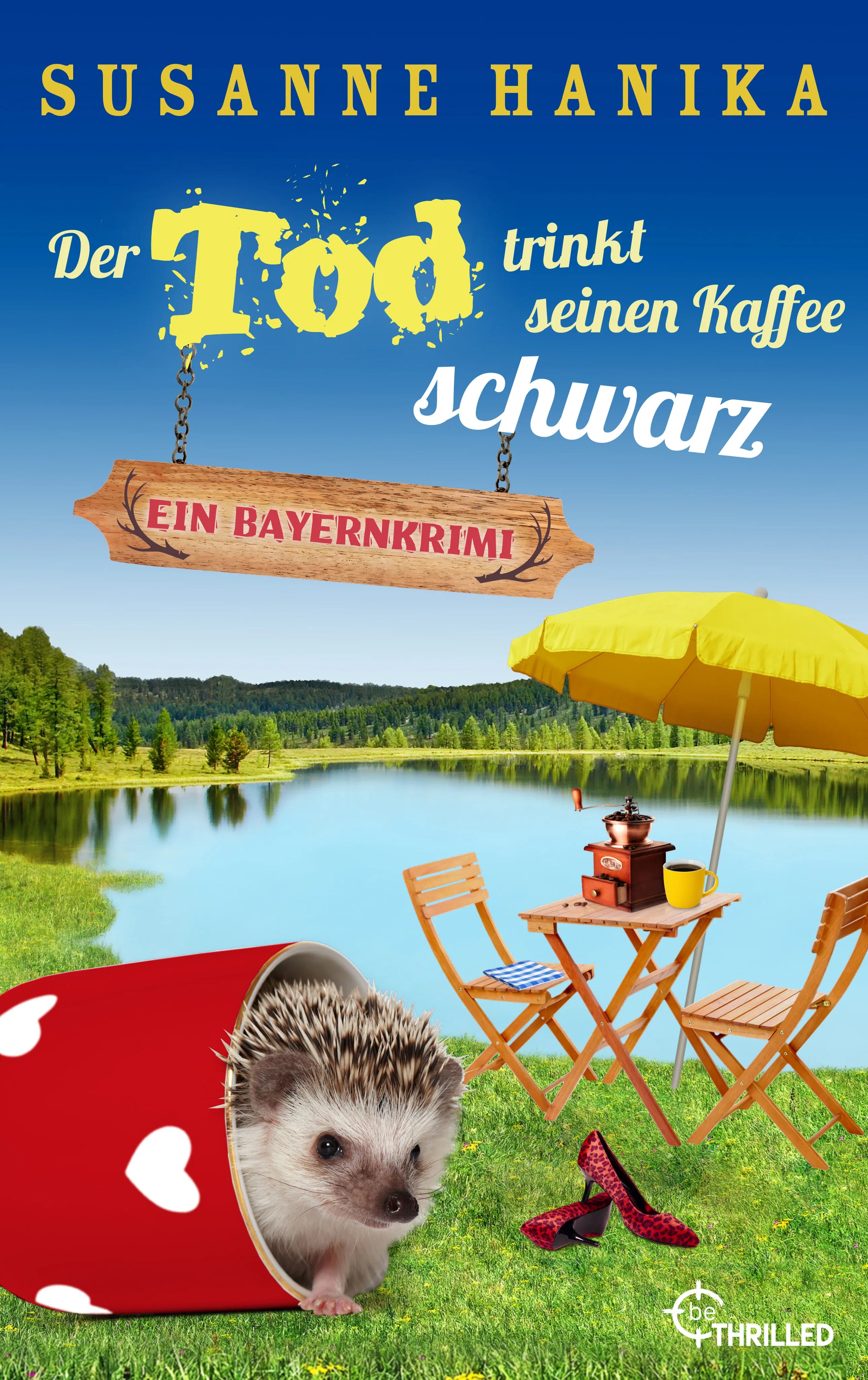 Buchcover von 'Der Tod trinkt seinen Kaffee schwarz' - Taschenbuch von Susanne Hanika