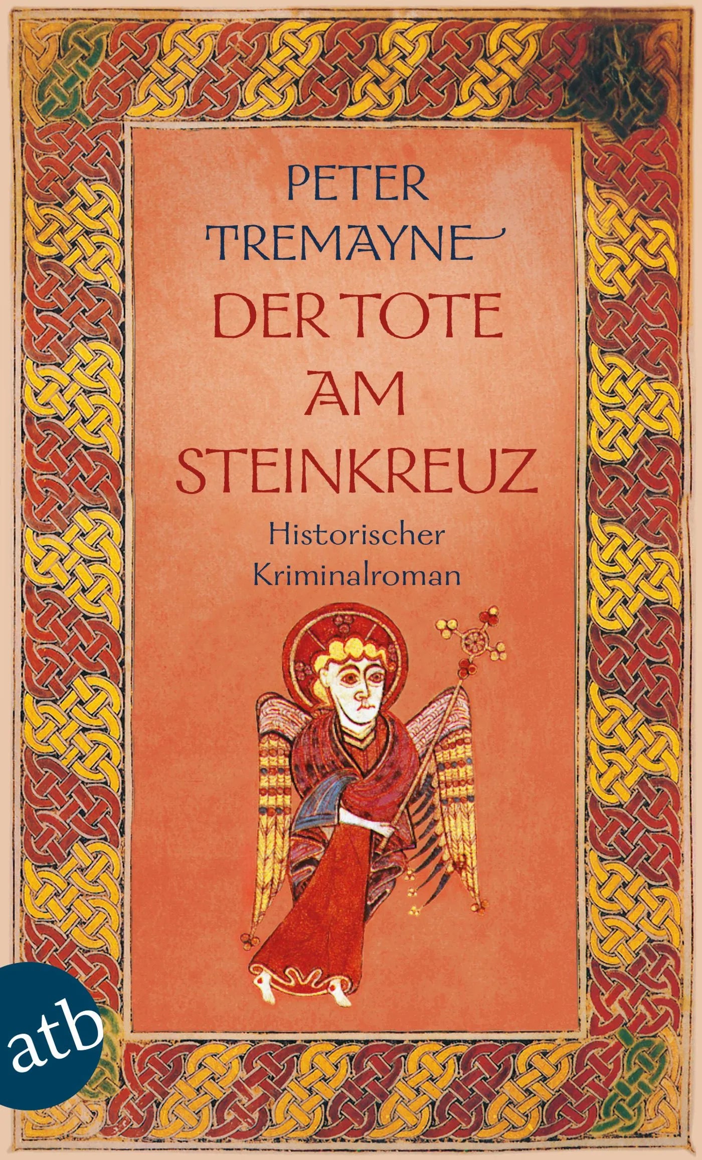 Buchcover von 'Der Tote am Steinkreuz' - Taschenbuch von Peter Tremayne