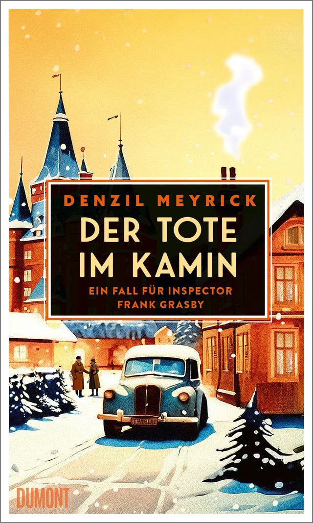 Buchcover von 'Der Tote im Kamin' - Gebundene Ausgabe von Denzil Meyrick