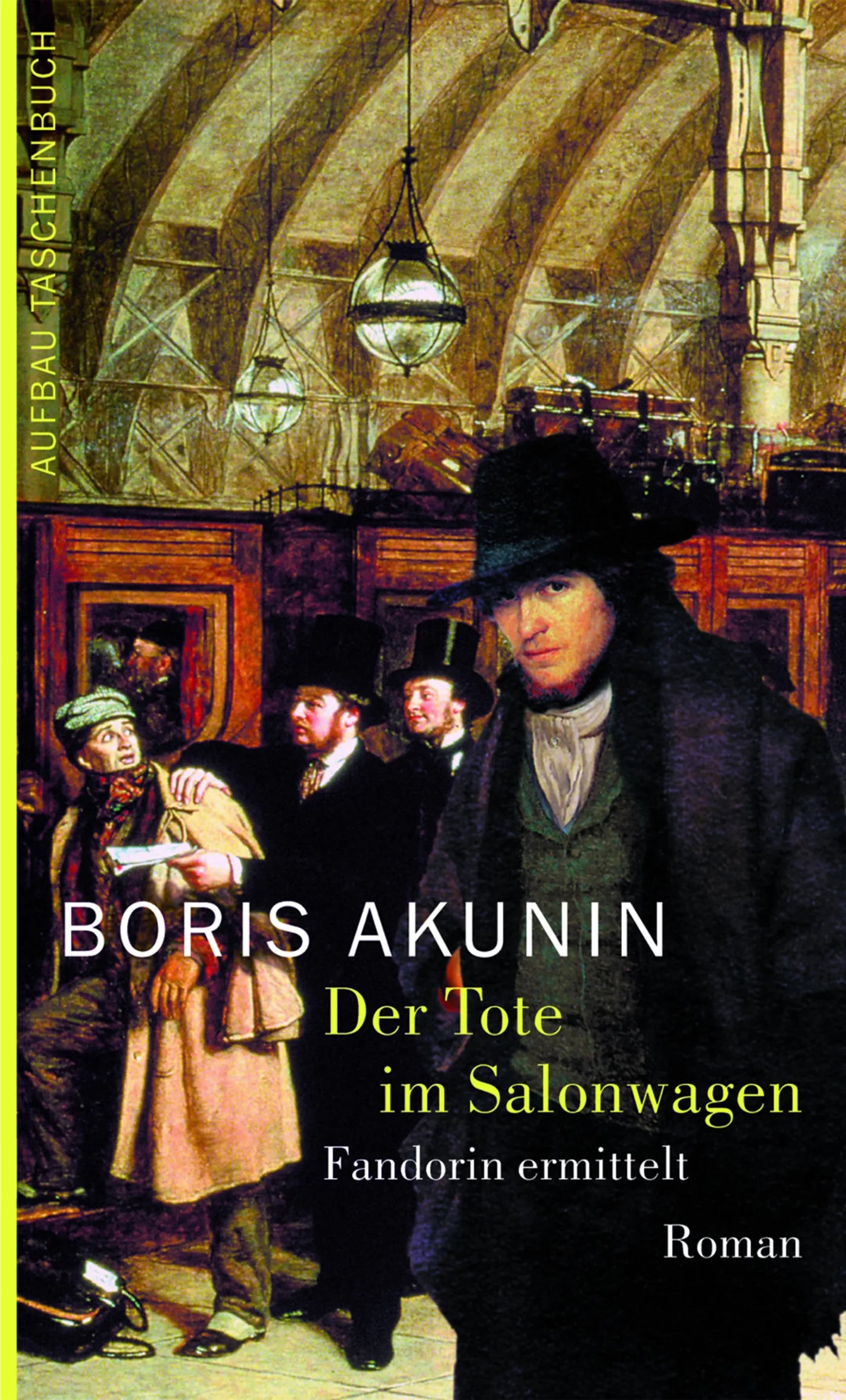 Buchcover von 'Der Tote im Salonwagen' - Taschenbuch von Boris Akunin