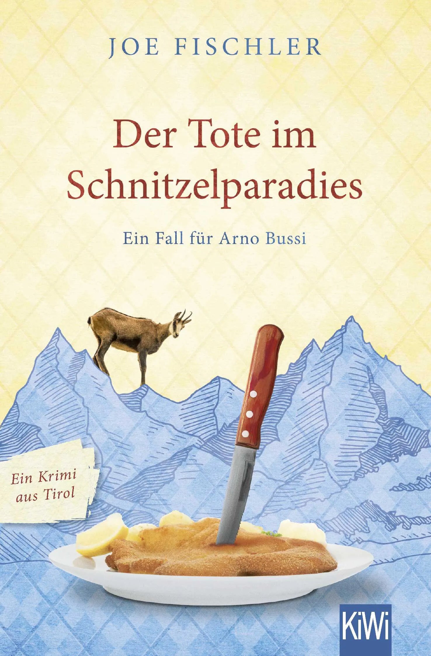 Buchcover von 'Der Tote im Schnitzelparadies' - Taschenbuch von Joe Fischler