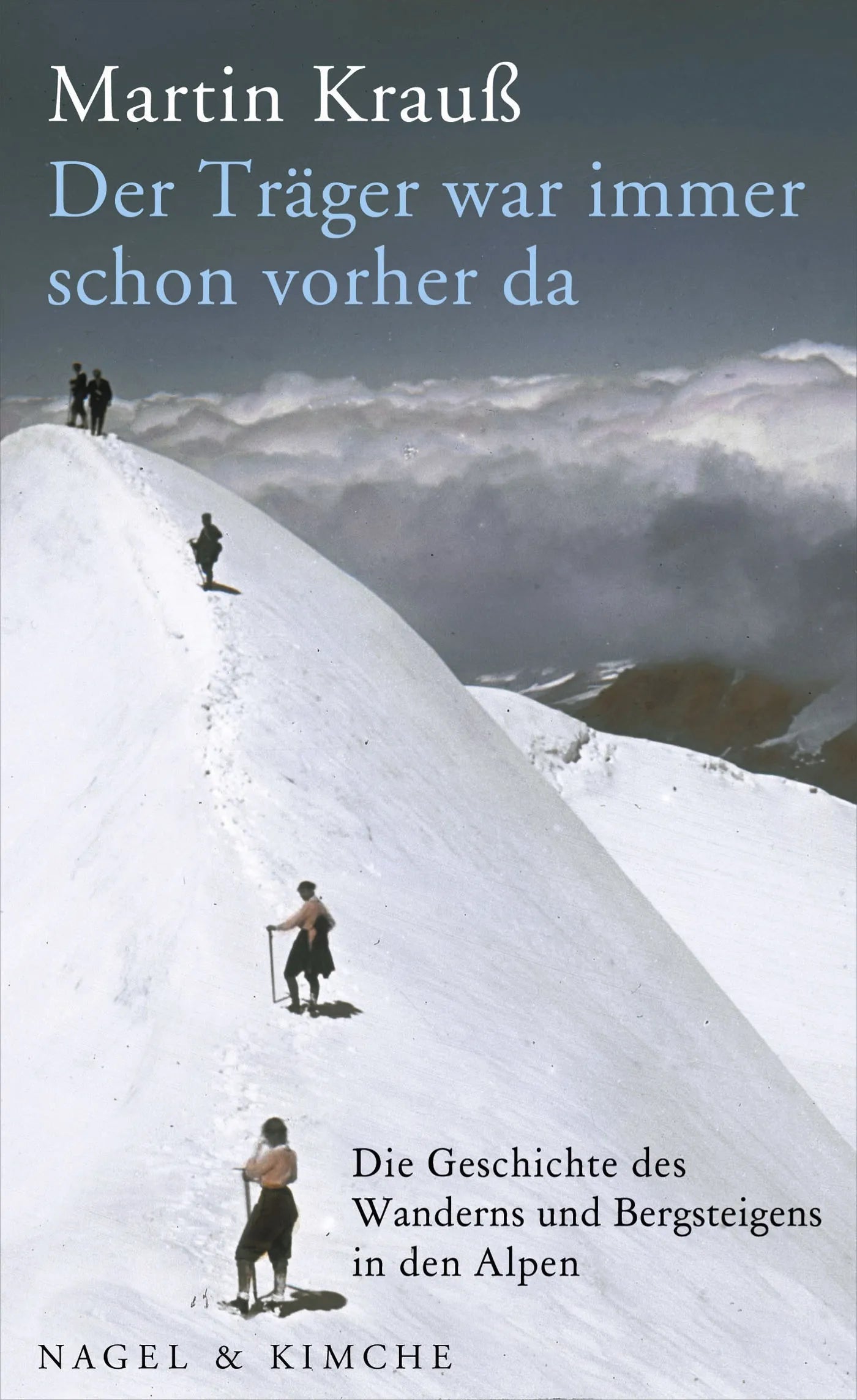 Buchcover von 'Der Träger war immer schon vorher da' - Gebundene Ausgabe von Martin Krauß