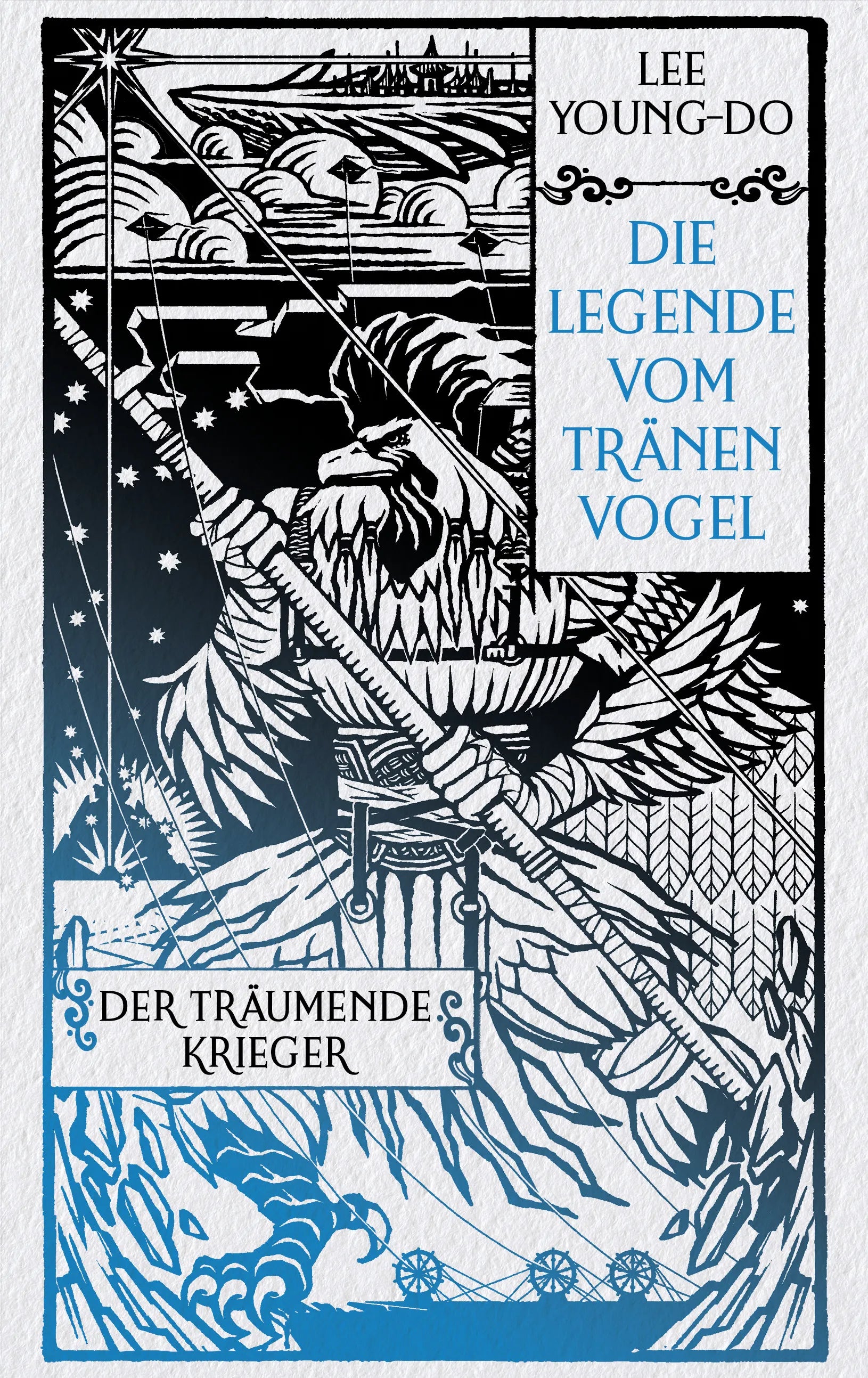 Cover: Der träumende Krieger – Die Legende vom Tränenvogel 2 (E-Book) von Young-do Lee
