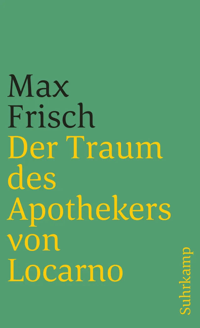 Buchcover von 'Der Traum des Apothekers von Locarno' - Taschenbuch von Max Frisch