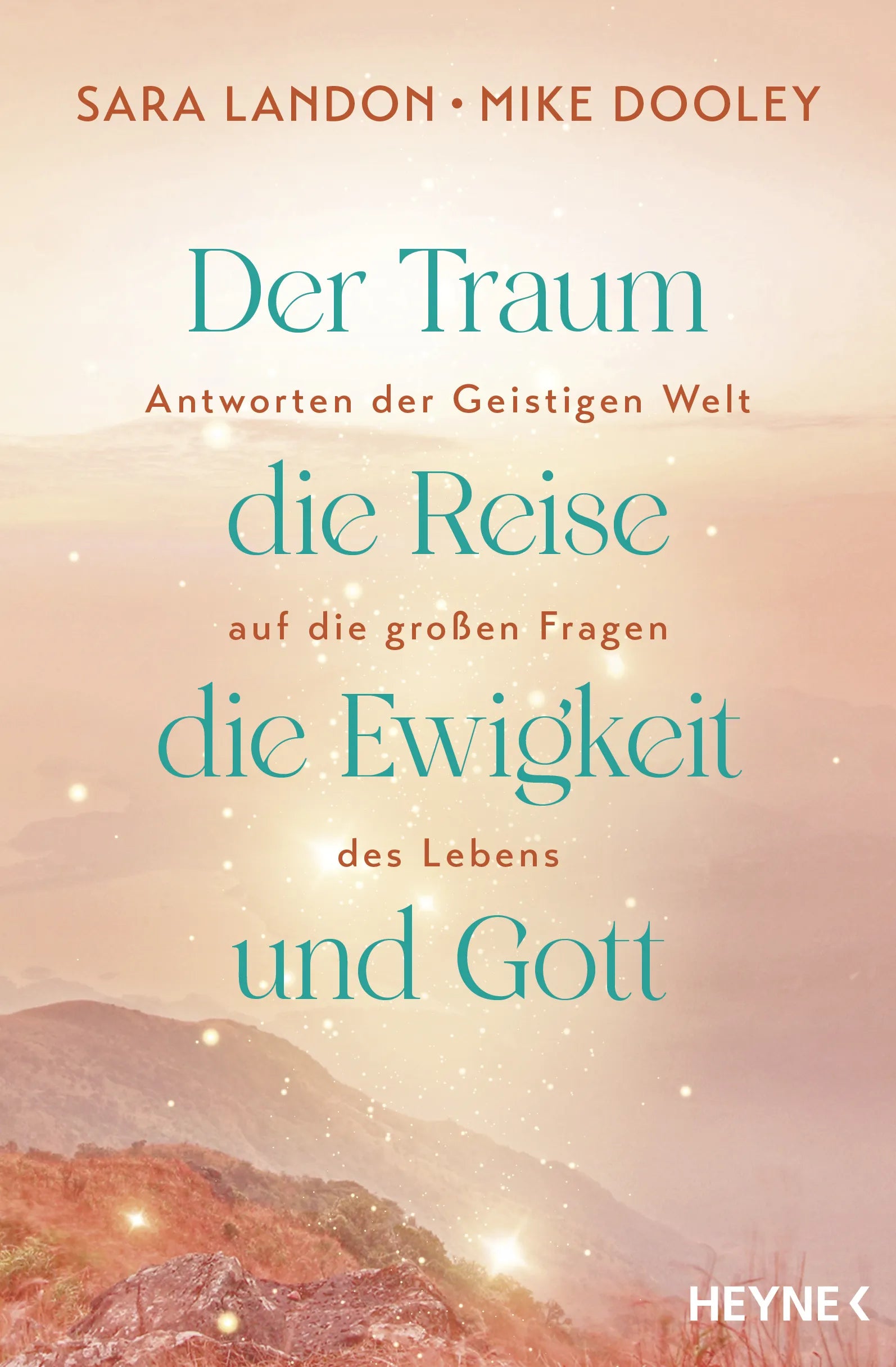 Cover: Der Traum, die Reise, die Ewigkeit und Gott (E-Book) von Sara Landon