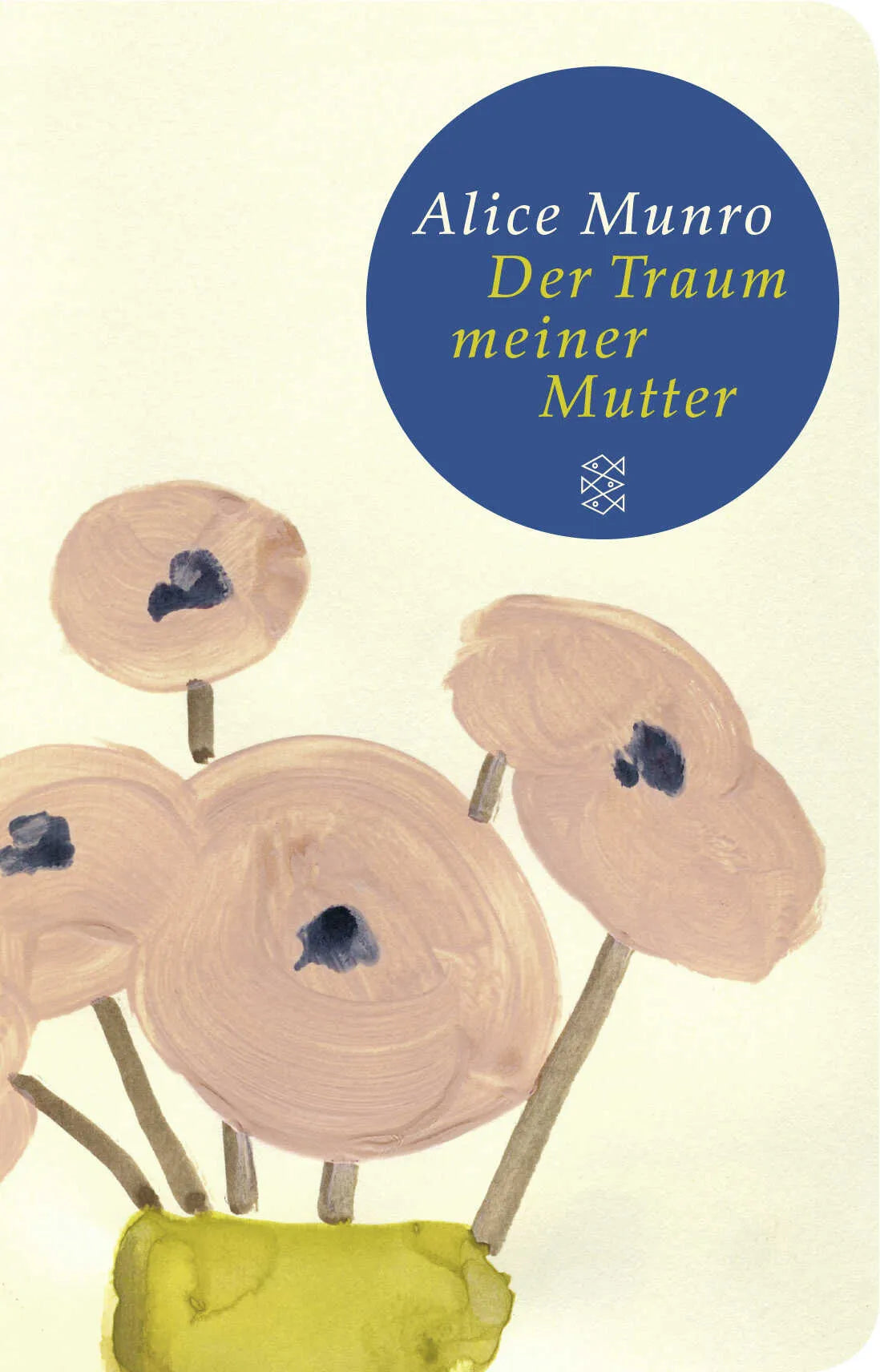 Buchcover von 'Der Traum meiner Mutter' - Gebundene Ausgabe von Alice Munro