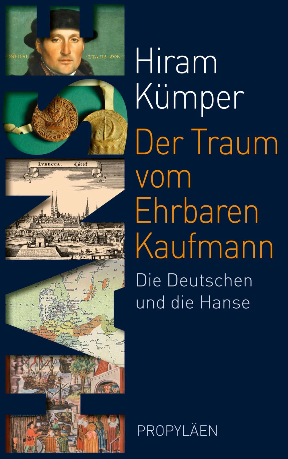 Buchcover von 'Der Traum vom Ehrbaren Kaufmann' - Gebundene Ausgabe von Hiram Kümper
