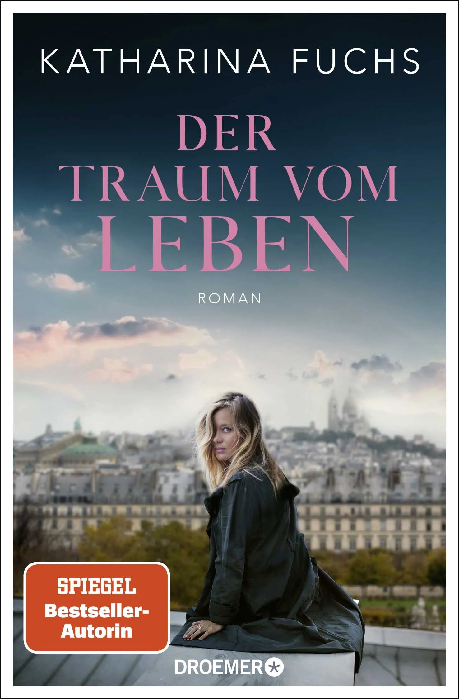 Buchcover von 'Der Traum vom Leben' - Taschenbuch von Katharina Fuchs