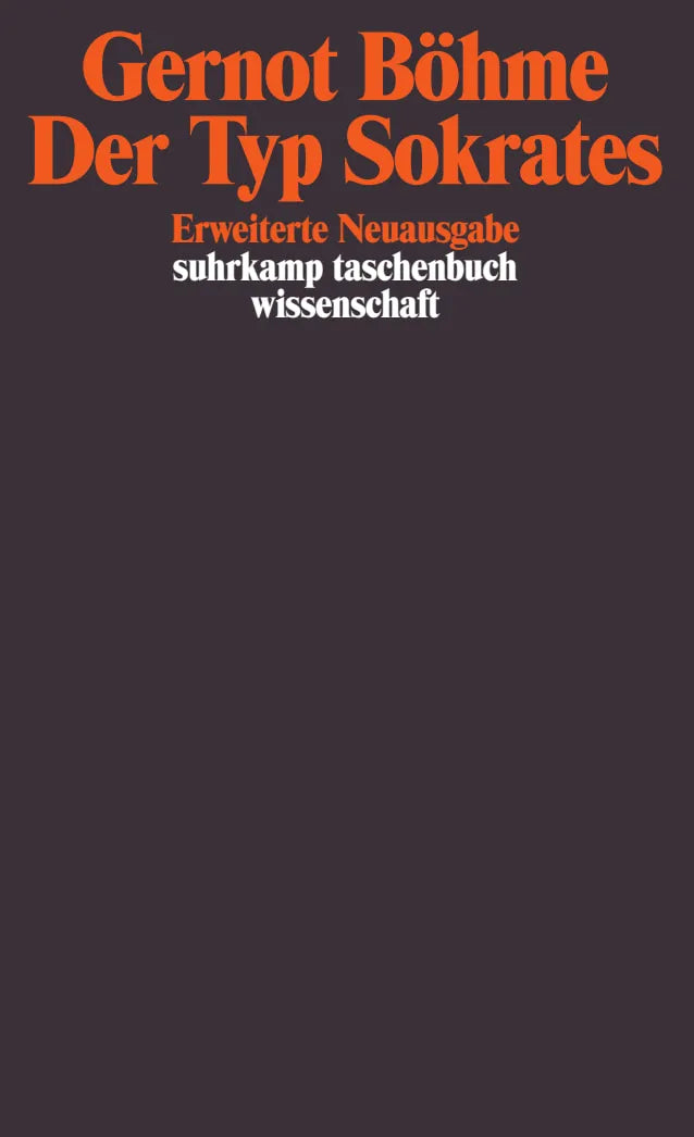 Buchcover von 'Der Typ Sokrates' - Taschenbuch von Gernot Böhme