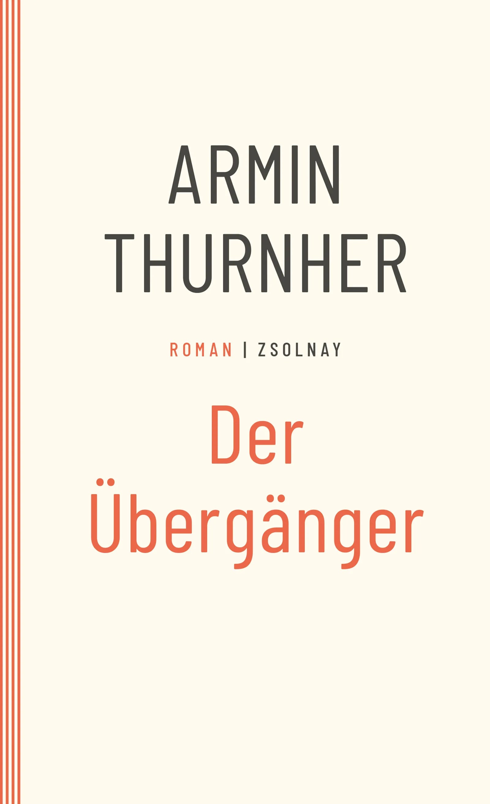 Buchcover von 'Der Übergänger' - Taschenbuch von Armin Thurnher