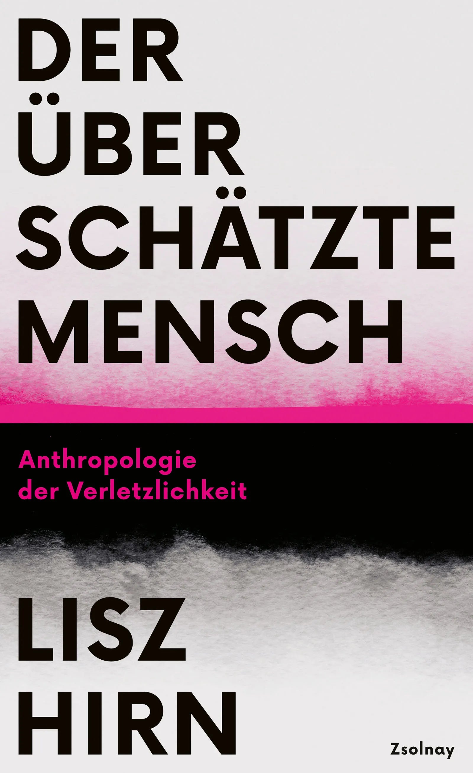 Buchcover von 'Der überschätzte Mensch' - Gebundene Ausgabe von Lisz Hirn