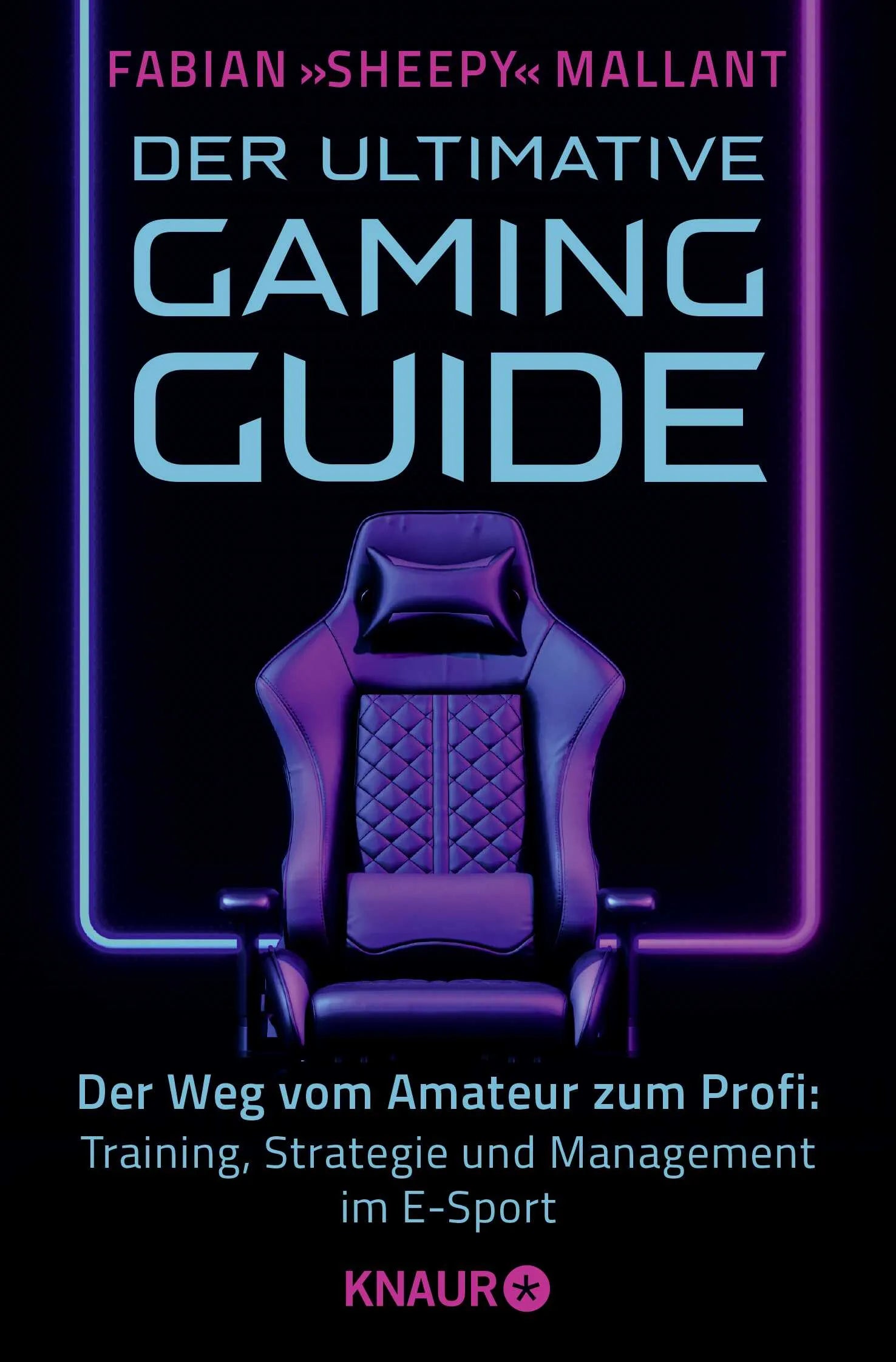 Buchcover von 'Der ultimative Gaming-Guide' - Taschenbuch von Fabian »Sheepy« Mallant