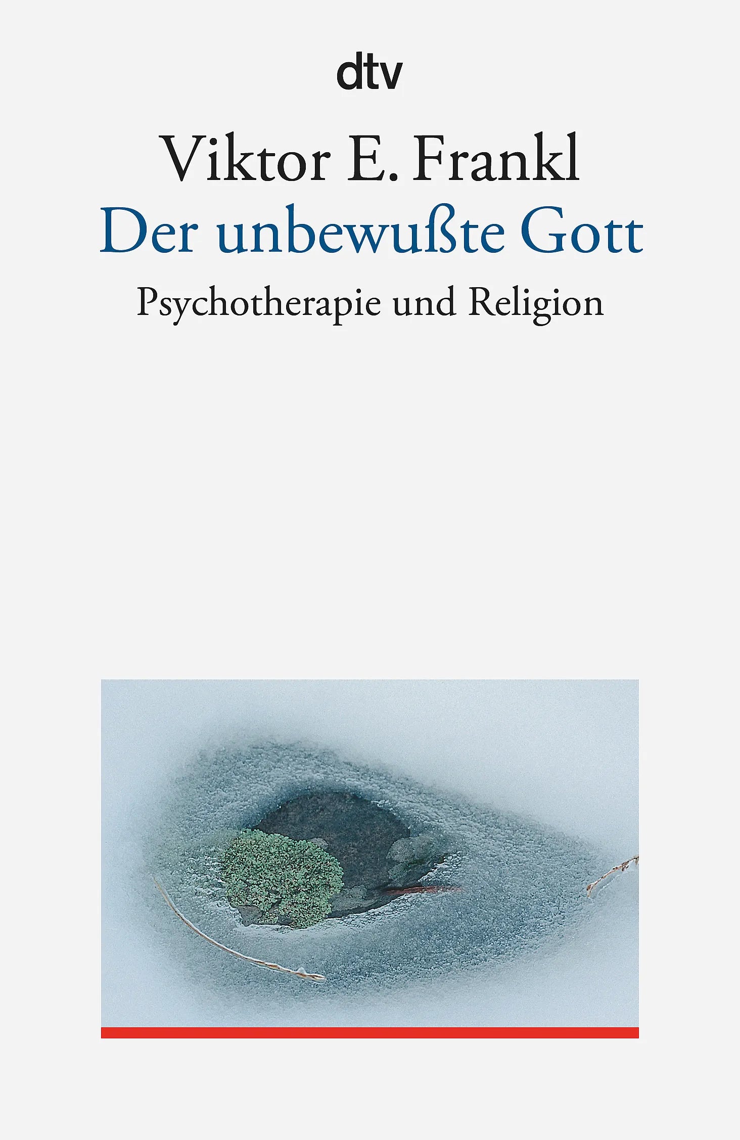 Buchcover von 'Der unbewußte Gott' - Taschenbuch von Viktor E. Frankl