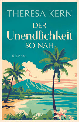Buchcover von 'Der Unendlichkeit so nah' - Paperback von Theresa Kern