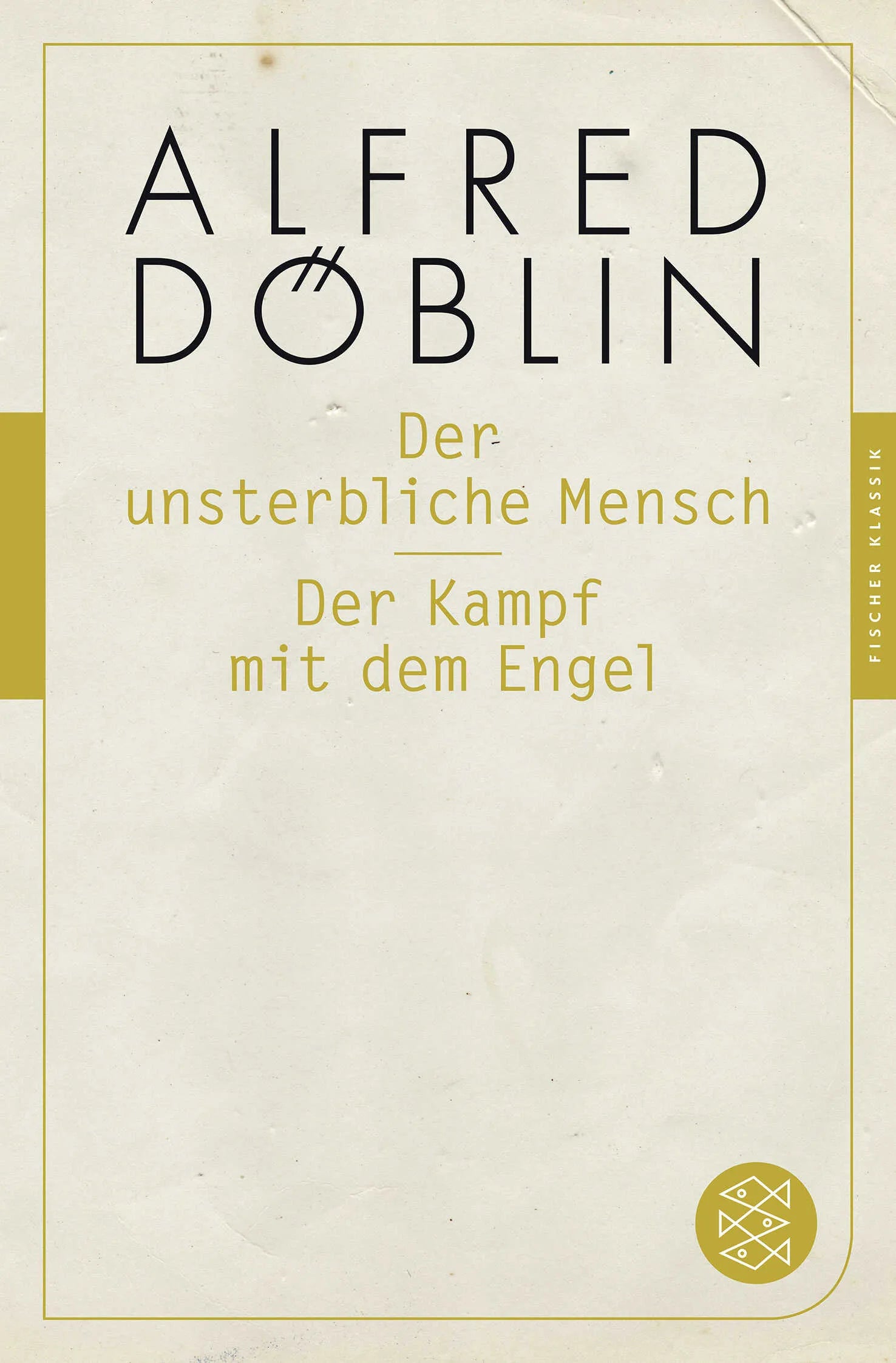 Buchcover von 'Der unsterbliche Mensch / Der Kampf mit dem Engel' - Taschenbuch von Alfred Döblin
