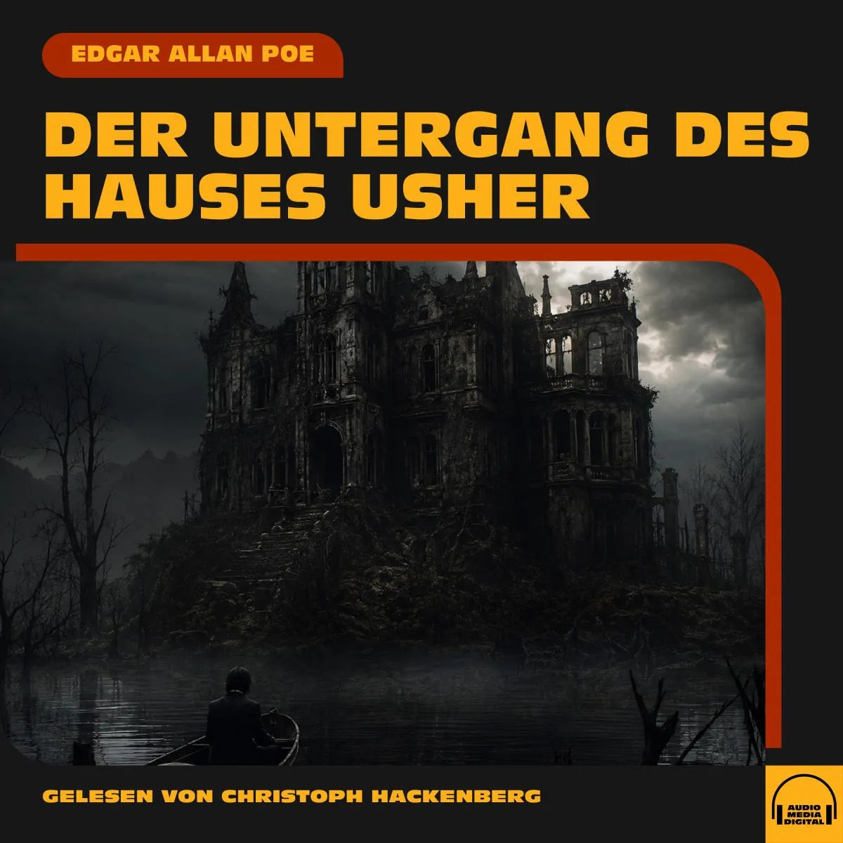 Cover: Der Untergang des Hauses Usher (Hörbuch Download) von Edgar Allan Poe