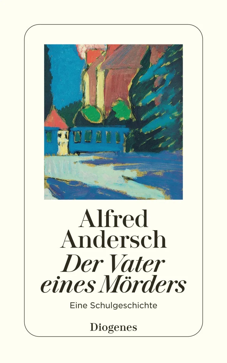 Buchcover von 'Der Vater eines Mörders' - Taschenbuch von Alfred Andersch