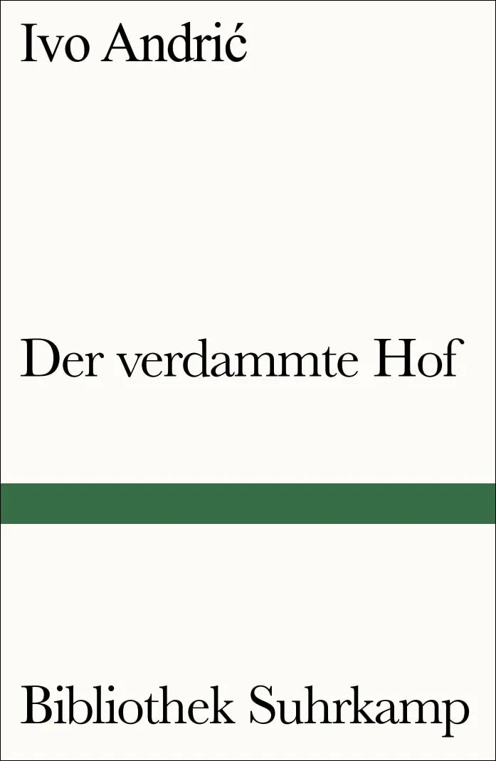 Buchcover von 'Der verdammte Hof' - Taschenbuch von Ivo Andrić