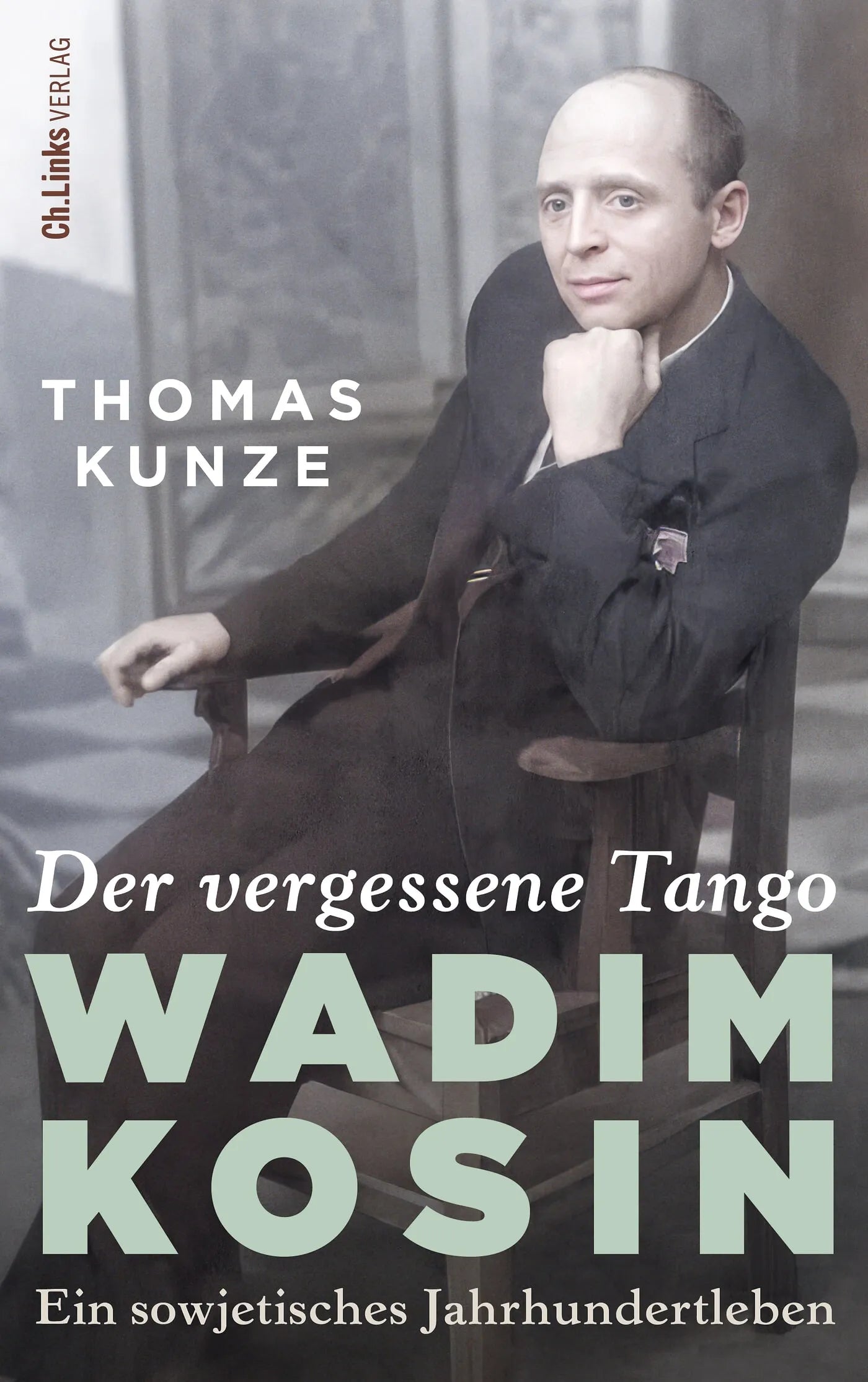Cover: Der vergessene Tango (Hardcover) von Thomas Kunze