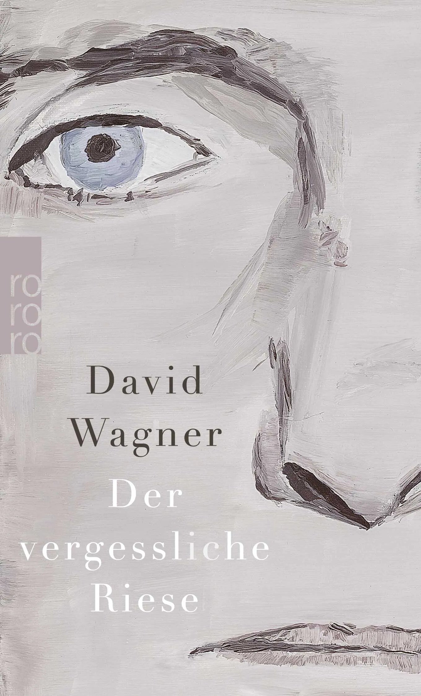 Buchcover von 'Der vergessliche Riese' - Taschenbuch von David Wagner