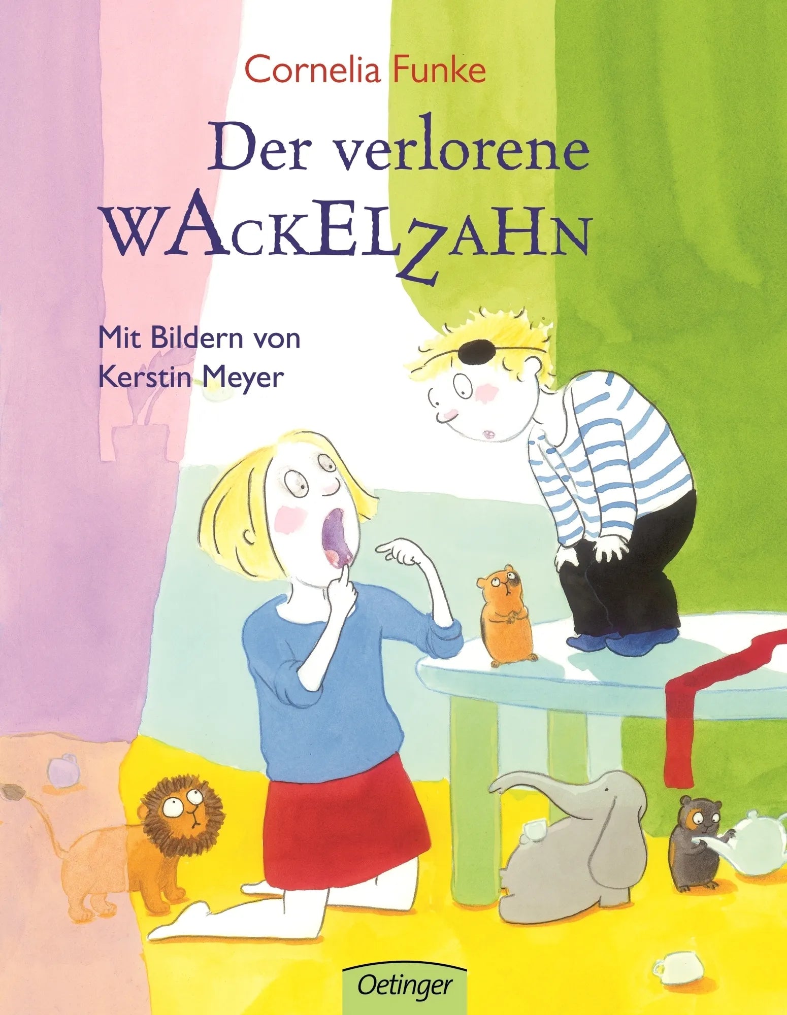 Buchcover von 'Der verlorene Wackelzahn' - Gebundene Ausgabe von Cornelia Funke