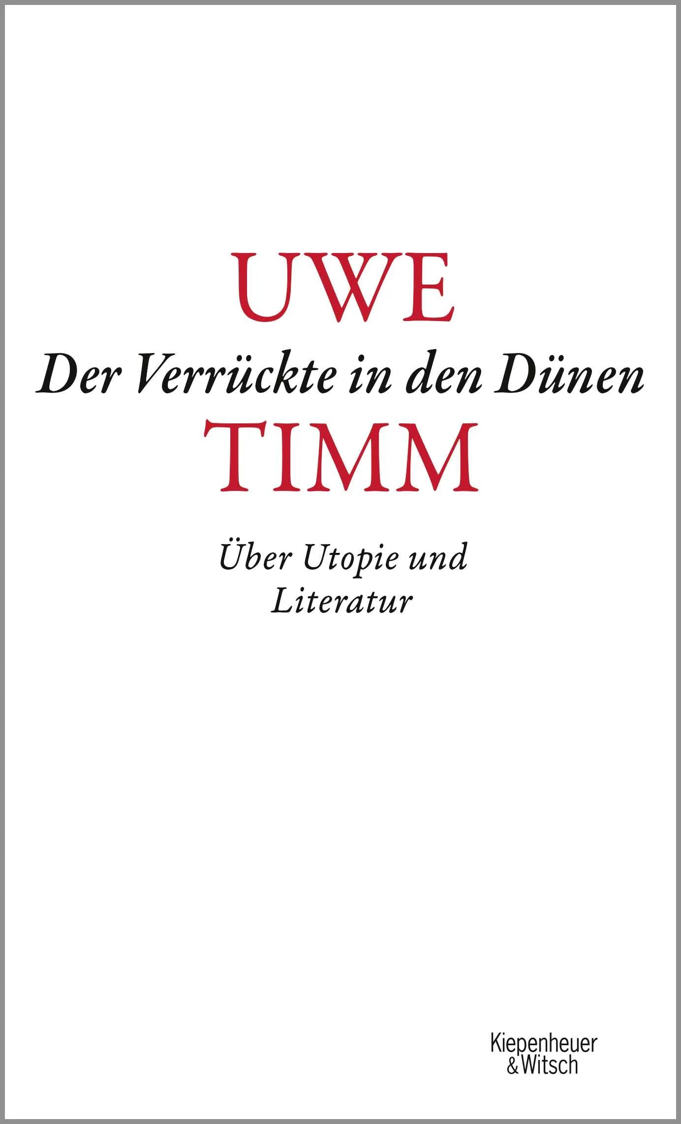 Buchcover von 'Der Verrückte in den Dünen' - Gebundene Ausgabe von Uwe Timm