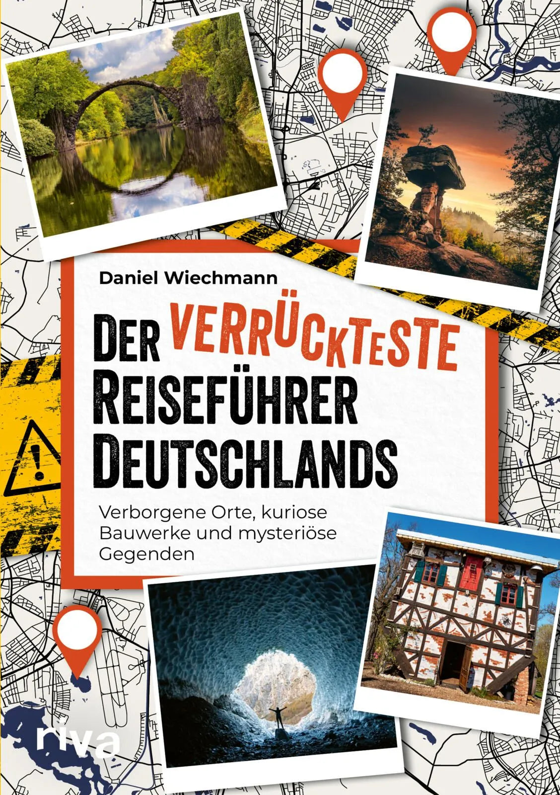 Cover: Der verrückteste Reiseführer Deutschlands (Taschenbuch) von Daniel Wiechmann