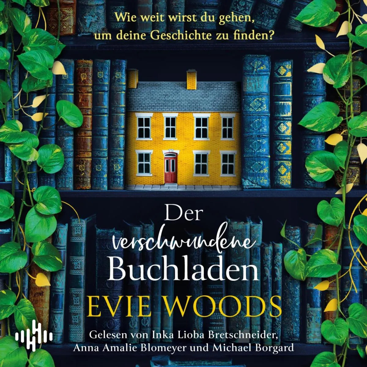 Cover: Der verschwundene Buchladen (Hörbuch Download) von Evie Woods