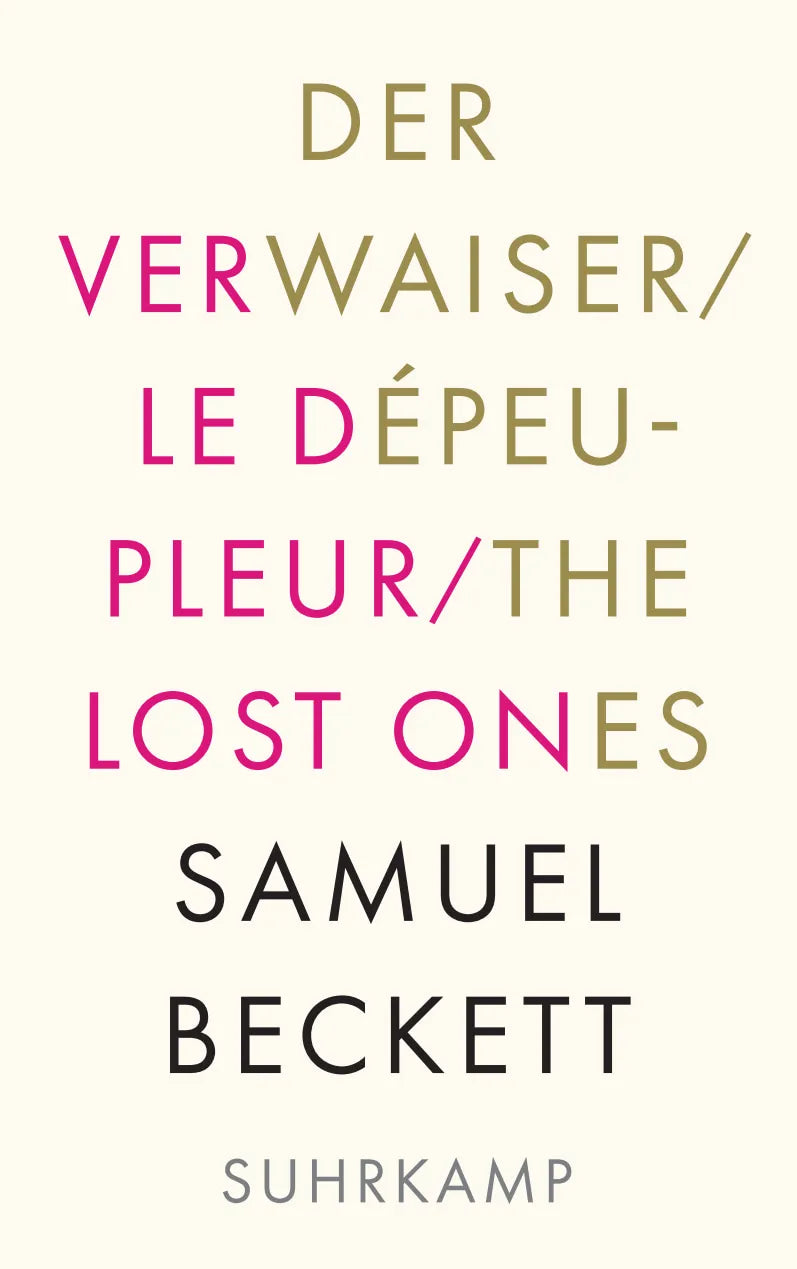 Buchcover von 'Der Verwaiser. Le dépeupleur. The Lost Ones' - Taschenbuch von Samuel Beckett