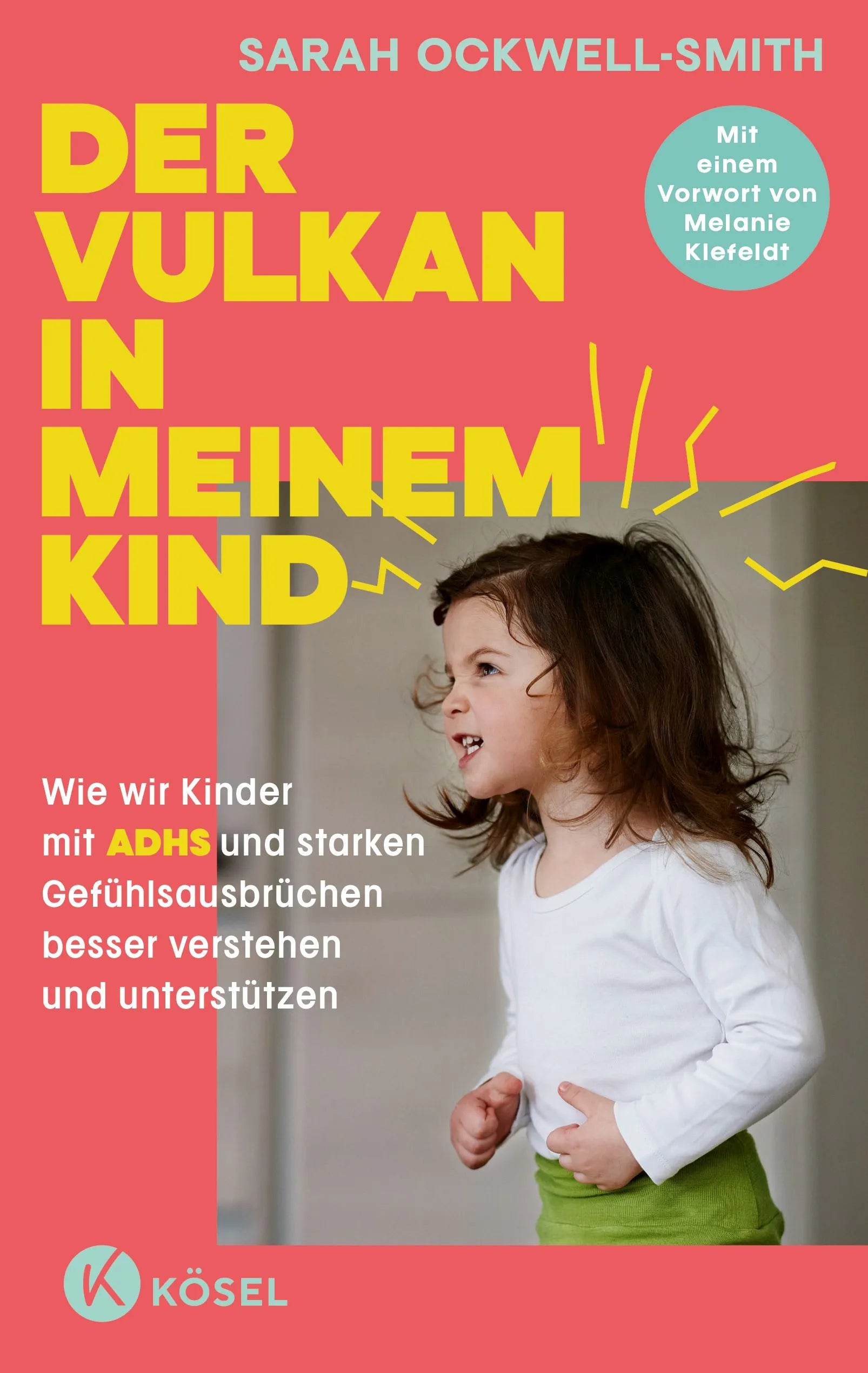 Cover: Der Vulkan in meinem Kind (Paperback) von Sarah Ockwell-Smith