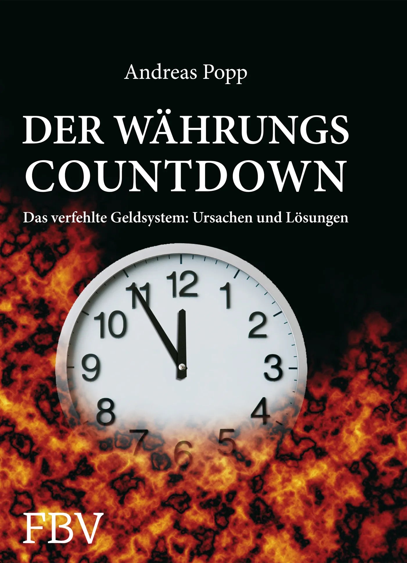 Buchcover von 'Der Währungscountdown' - Gebundene Ausgabe von Andreas Popp