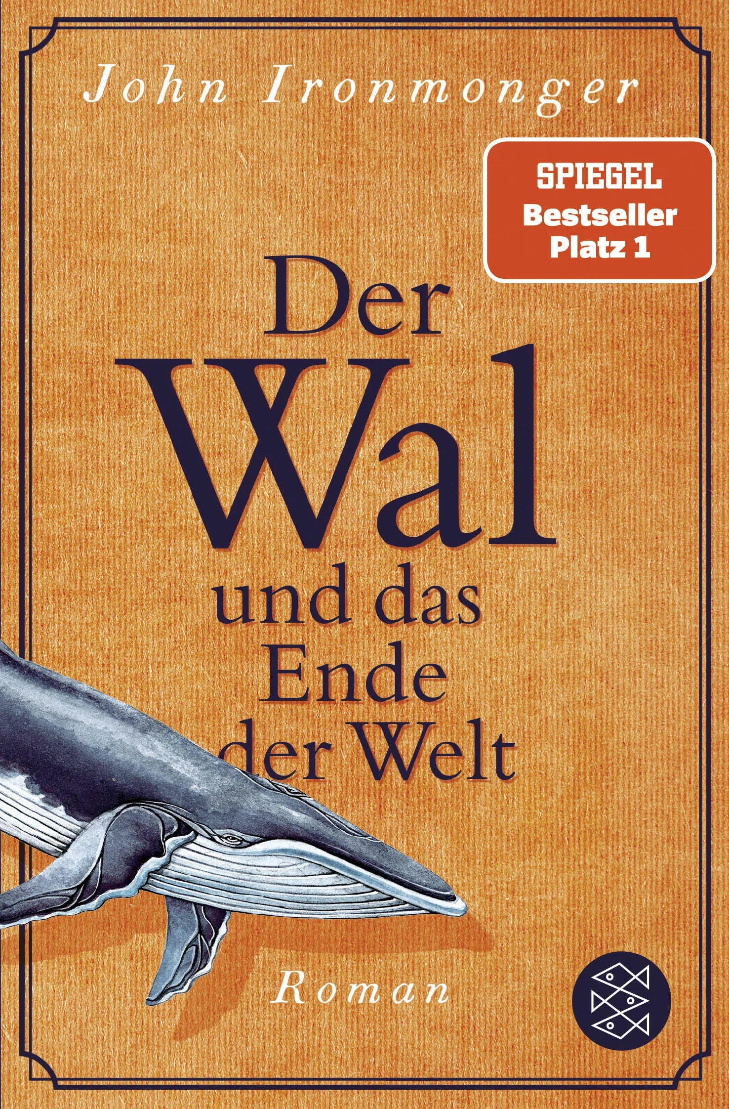 Buchcover von 'Der Wal und das Ende der Welt' - Taschenbuch von John Ironmonger