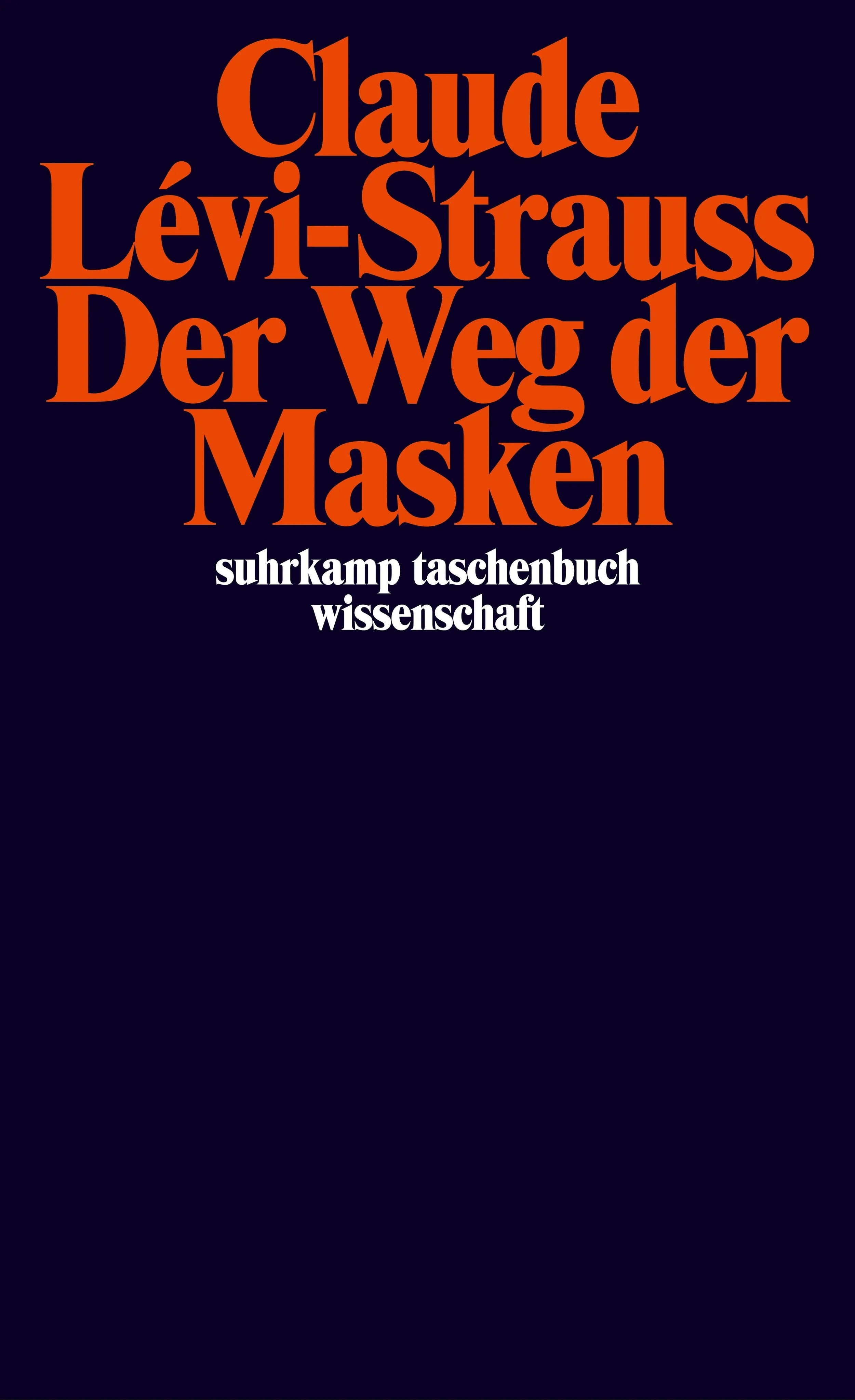 Buchcover von 'Der Weg der Masken' - Taschenbuch von Claude Lévi-Strauss