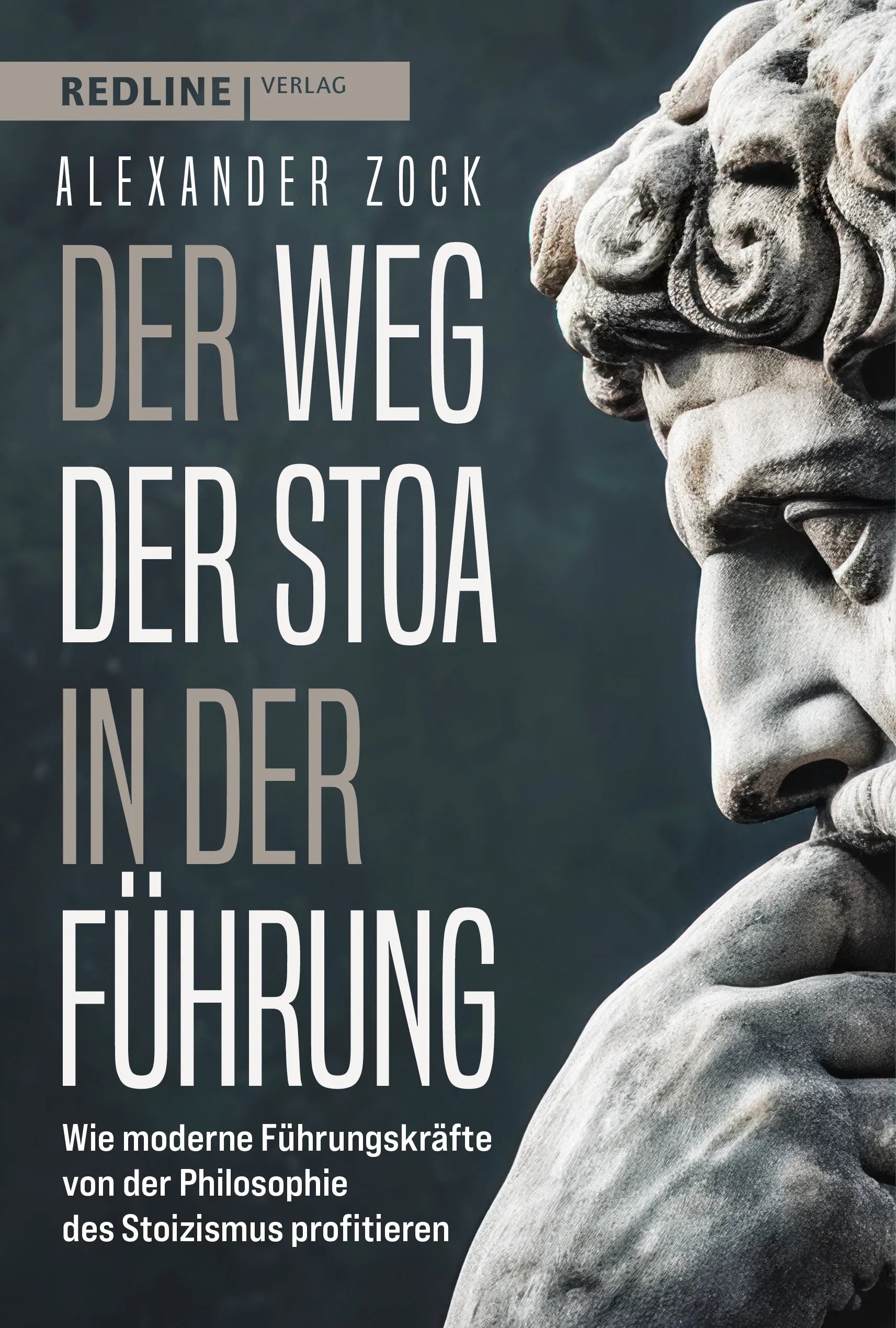 Buchcover von 'Der Weg der Stoa in der Führung' - Gebundene Ausgabe von Alexander Zock