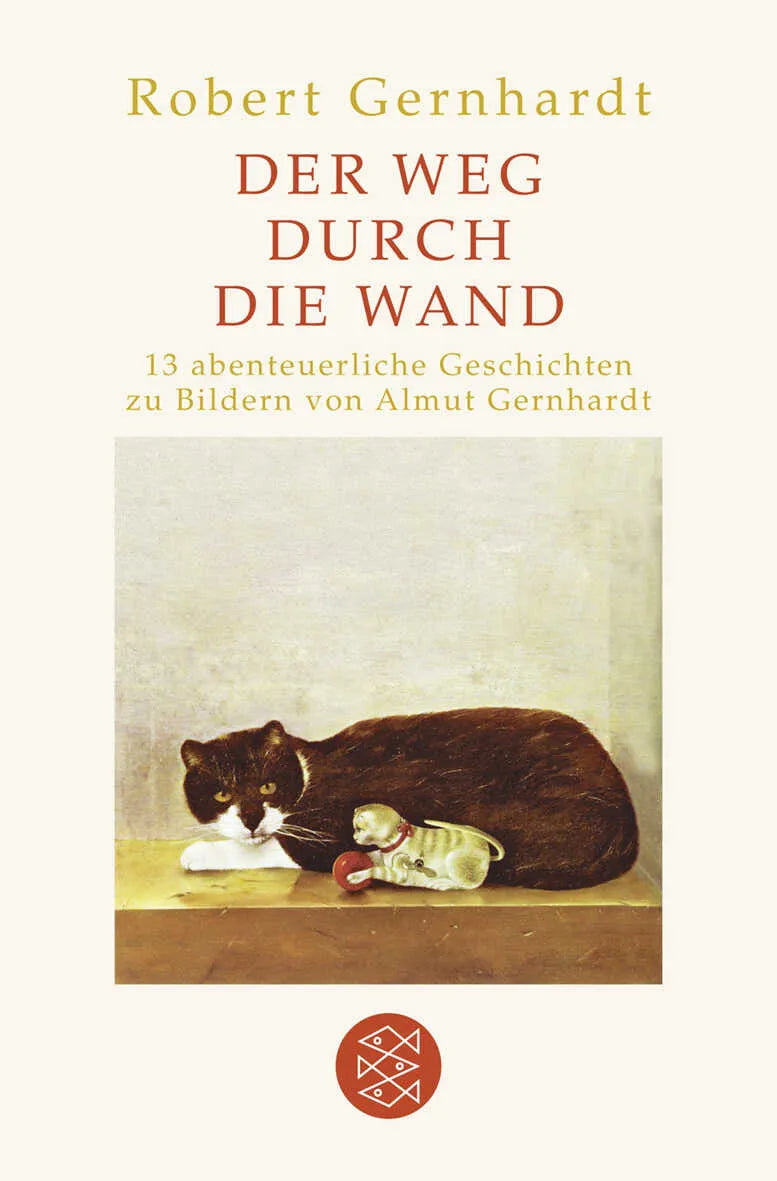 Buchcover von 'Der Weg durch die Wand' - Gebundene Ausgabe von Robert Gernhardt