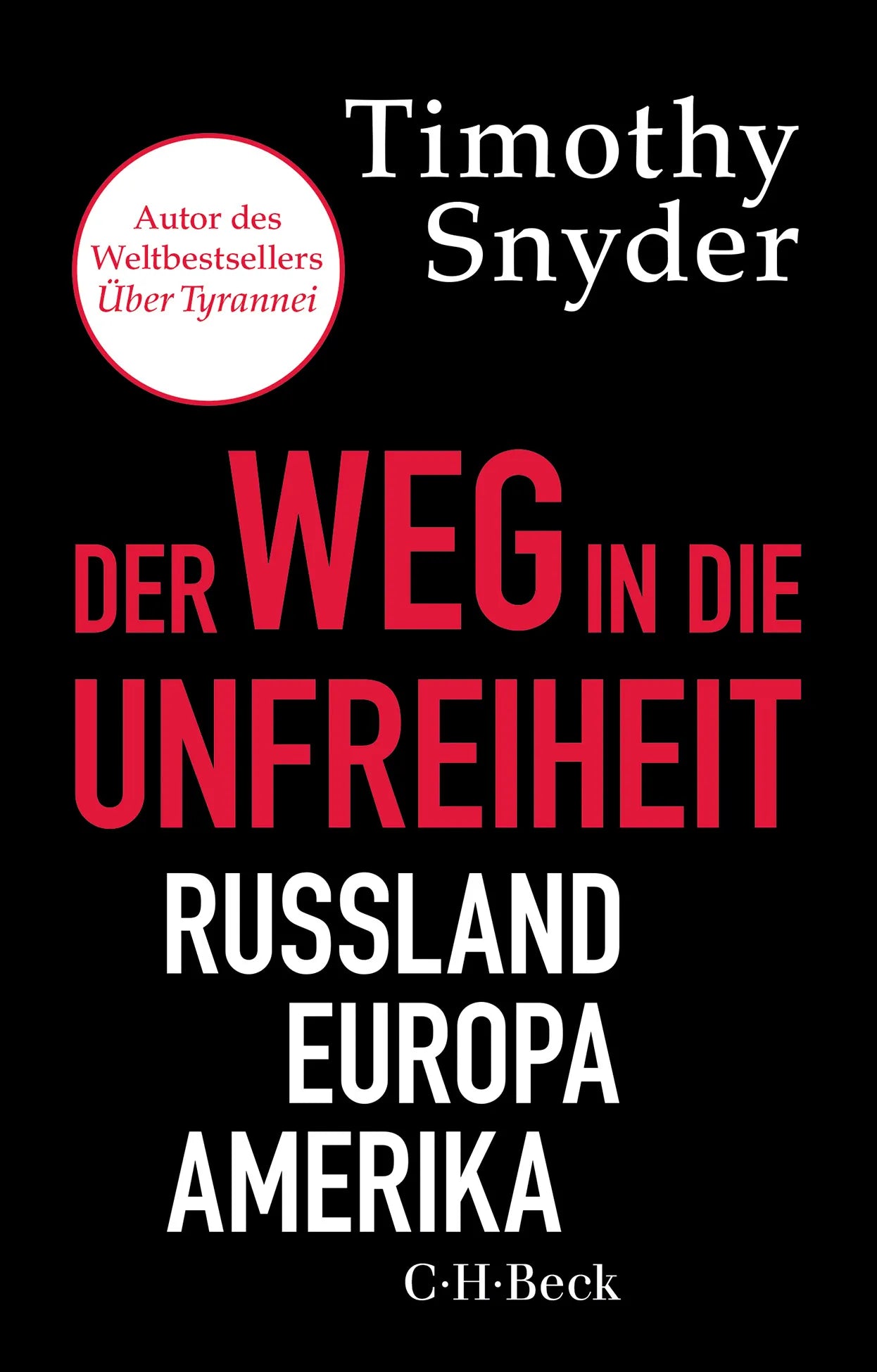 Buchcover von 'Der Weg in die Unfreiheit' - Taschenbuch von Timothy Snyder