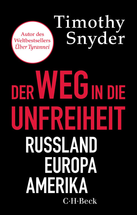 Der Weg in die Unfreiheit