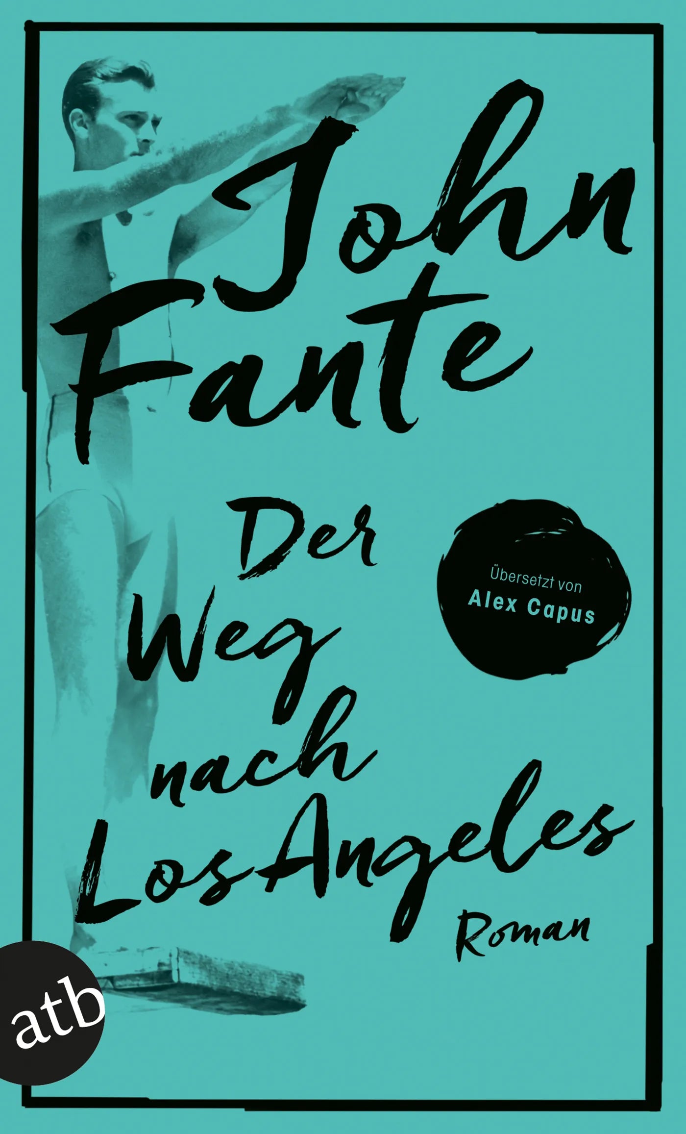 Buchcover von 'Der Weg nach Los Angeles' - Taschenbuch von John Fante