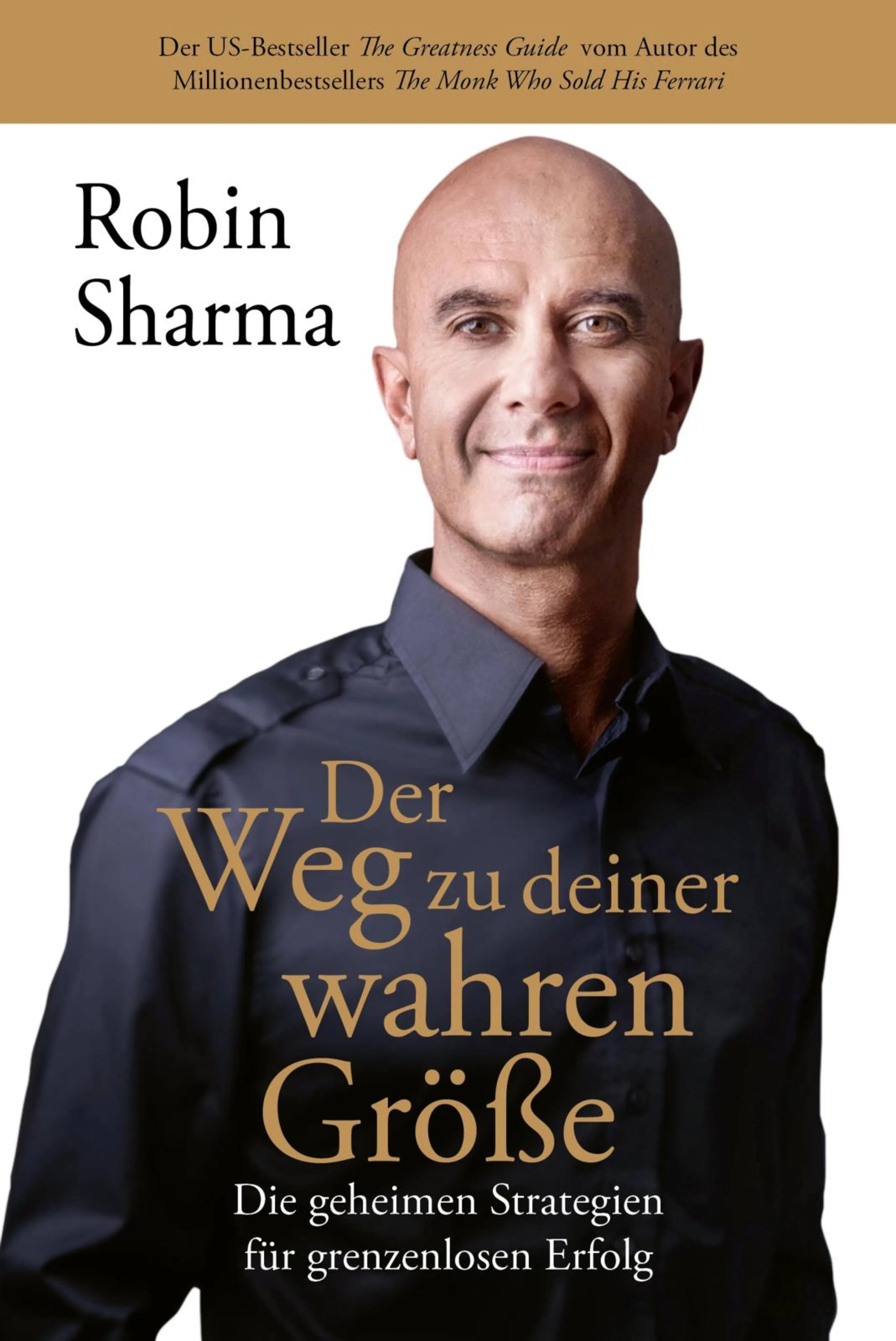 Cover: Der Weg zu deiner wahren Größe (E-Book) von Robin Sharma